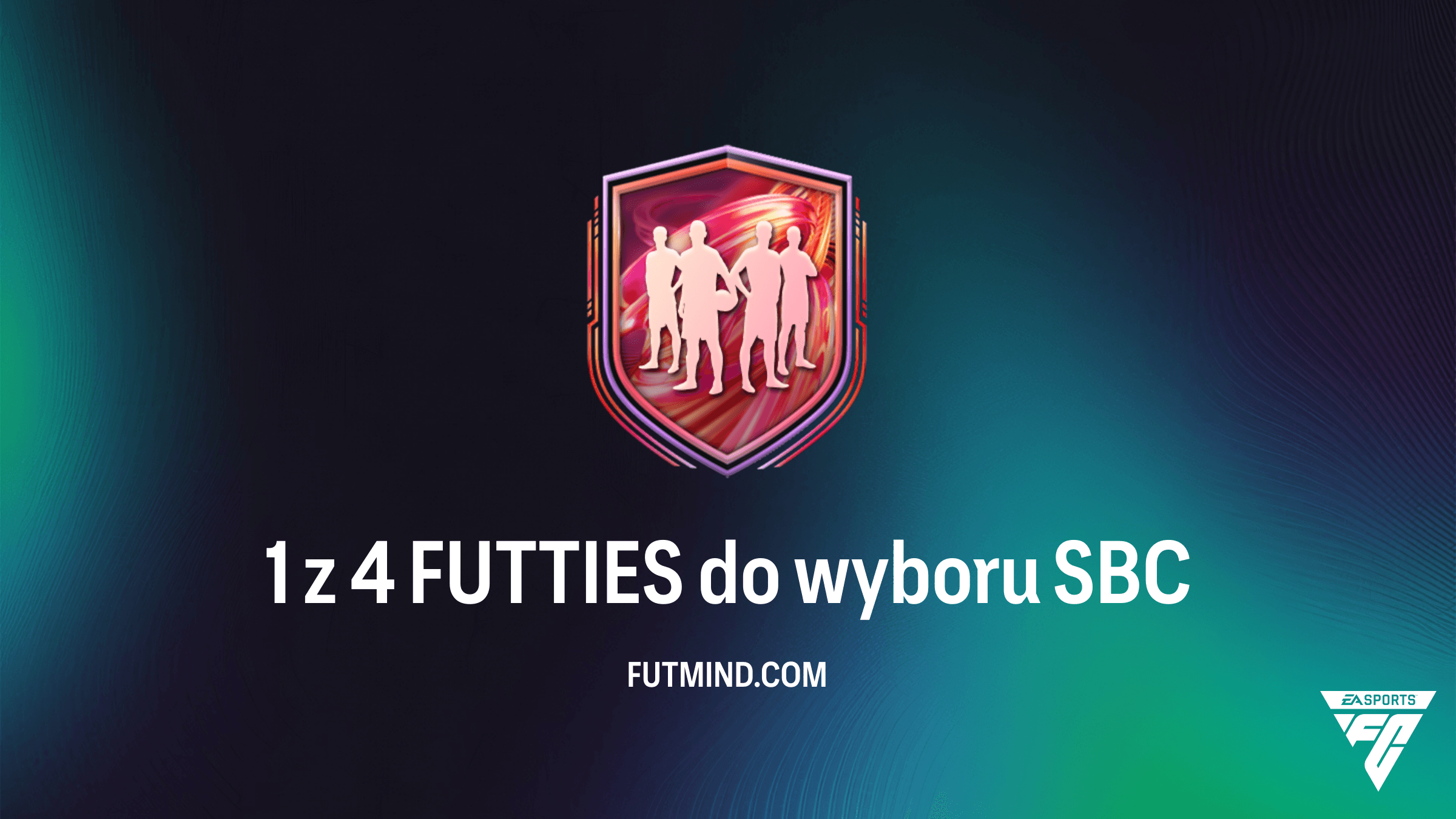 SBC 1 z 4 FUTTIES do wyboru – Kompletny poradnik i analiza opłacalności FC 26