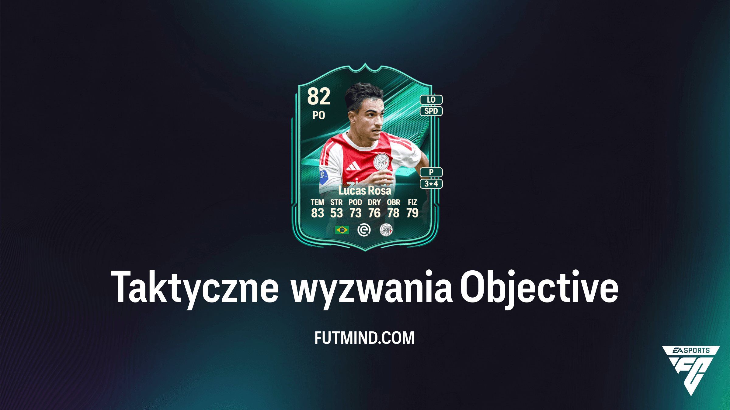 Jak ukończyć zadania Taktyczne wyzwania i zdobyć Lucasa Rosę w FC 26?