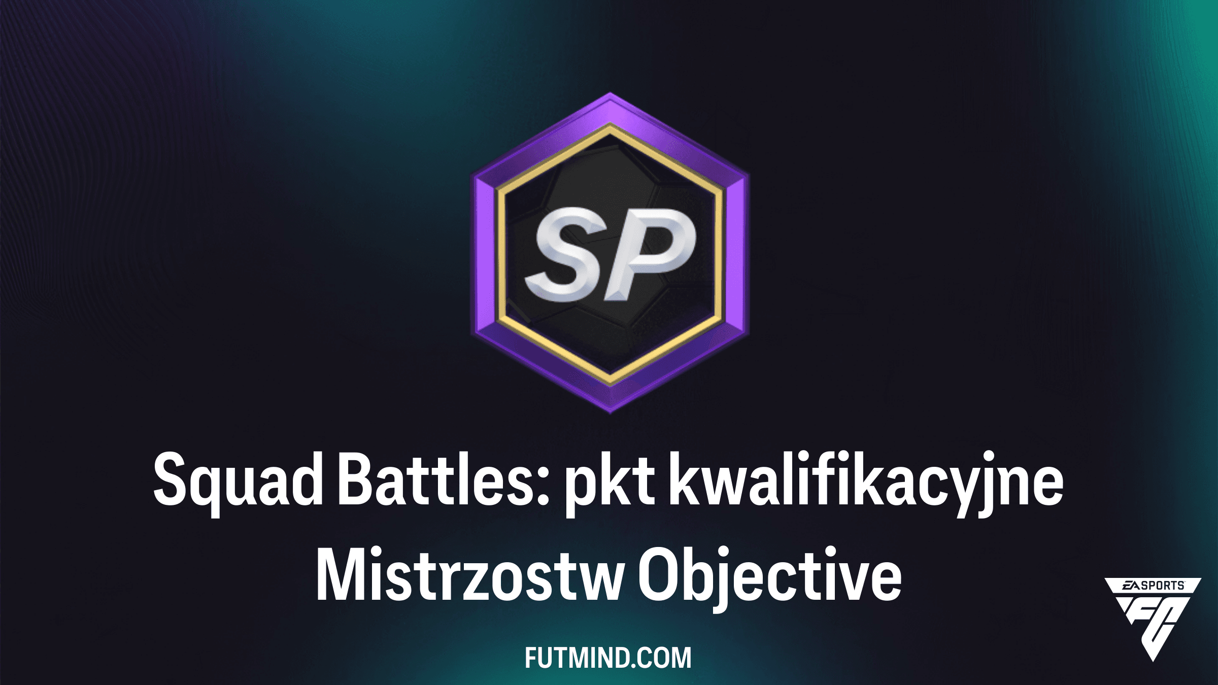 Squad Battles: pkt kwalifikacyjne Mistrzostw – Przewodnik po SBC w FC 26
