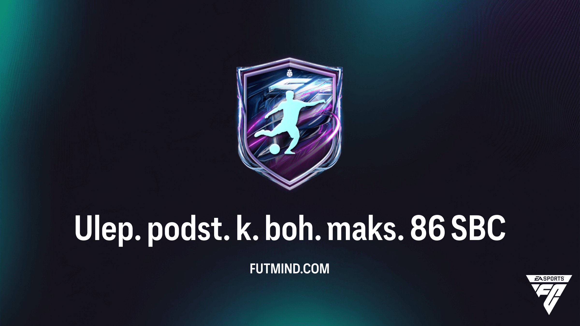Ulep. podst. k. boh. maks. 86 w FC 27 Ultimate Team – Wymagania, Koszty i Porady
