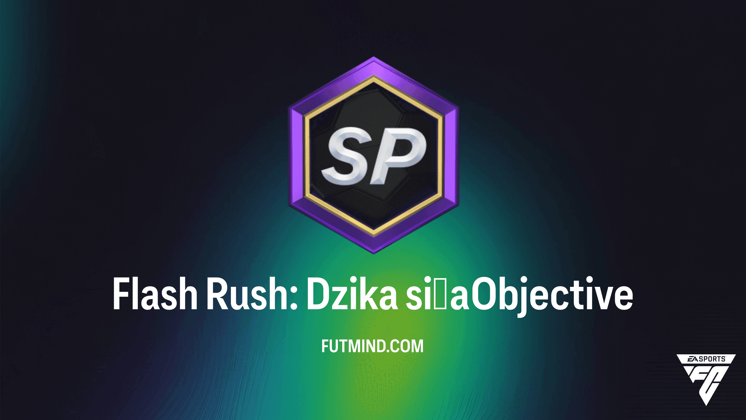 Flash Rush: Dzika siła - Zadania w FC 27 Ultimate Team, nagrody i poradnik