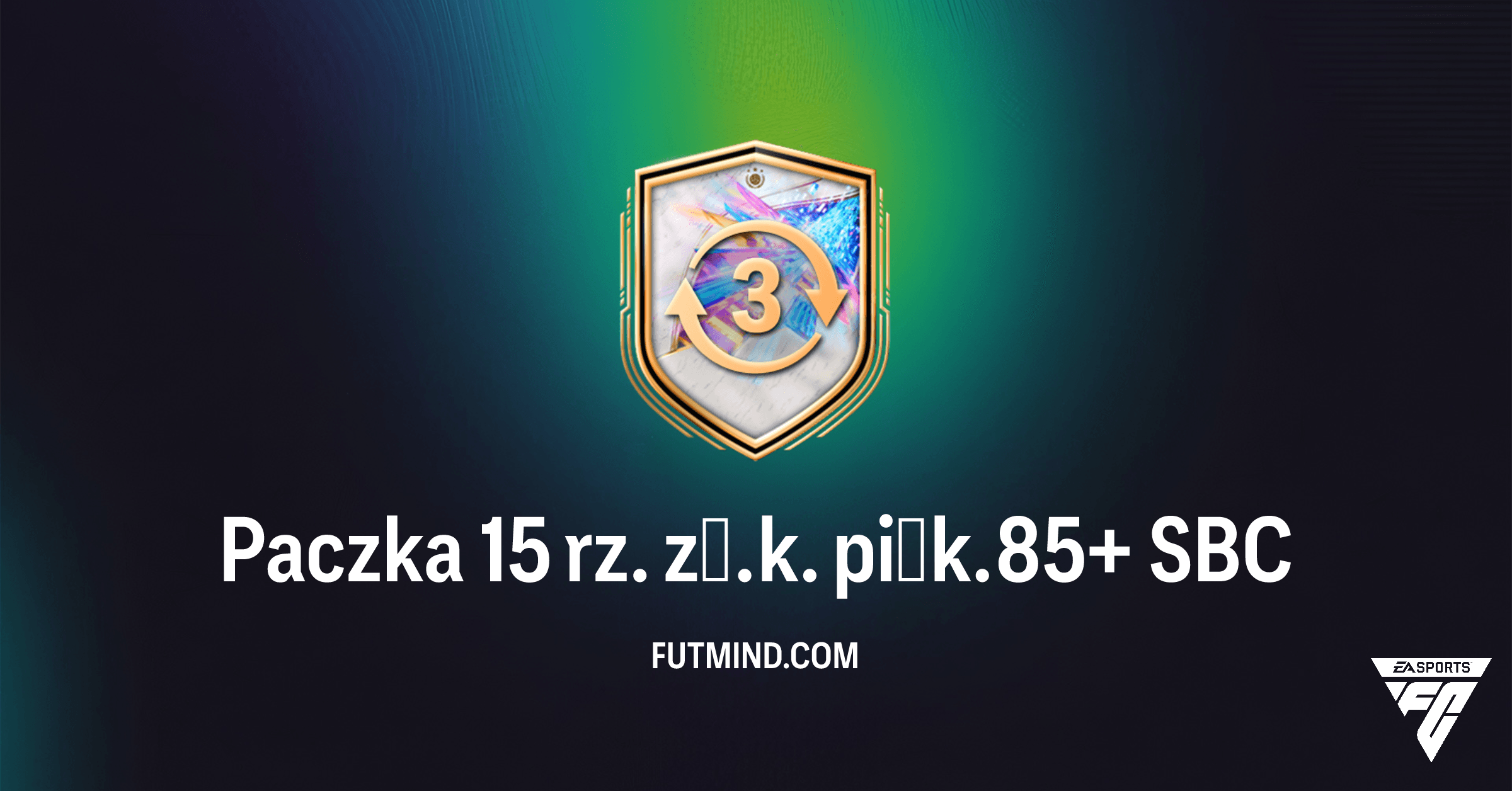 FC 26: Jak Zdobyć Paczkę 15 rz. zł. k. piłk. 85+ w Najnowszym SBC? Analiza i Rozwiązania