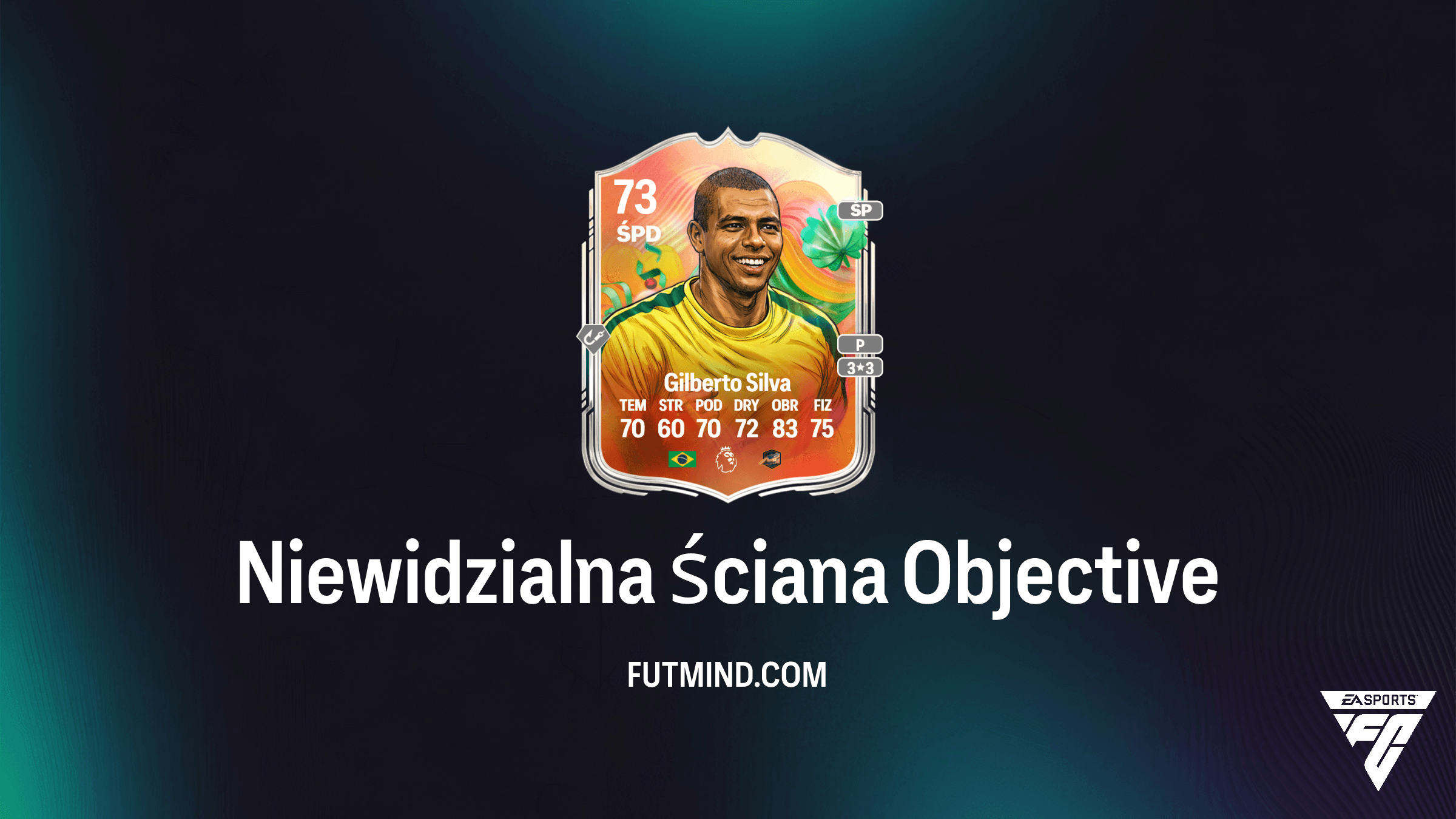 Jak zdobyć Gilberto Silvę? Ukończ zadanie Niewidzialna ściana w FC 26