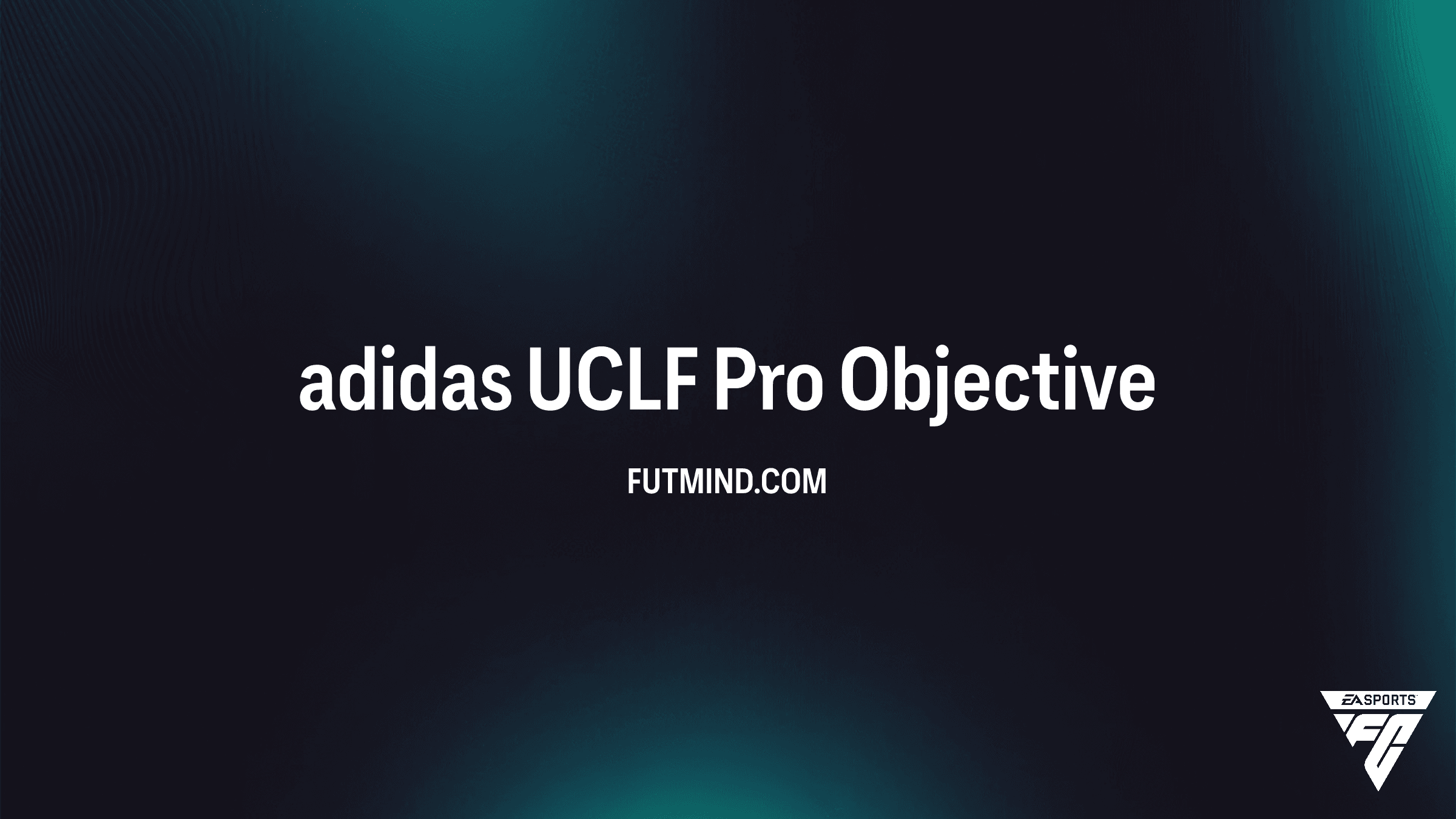 adidas UCLF Pro w FC 26 – Jak odblokować nowy ekskluzywny strój?