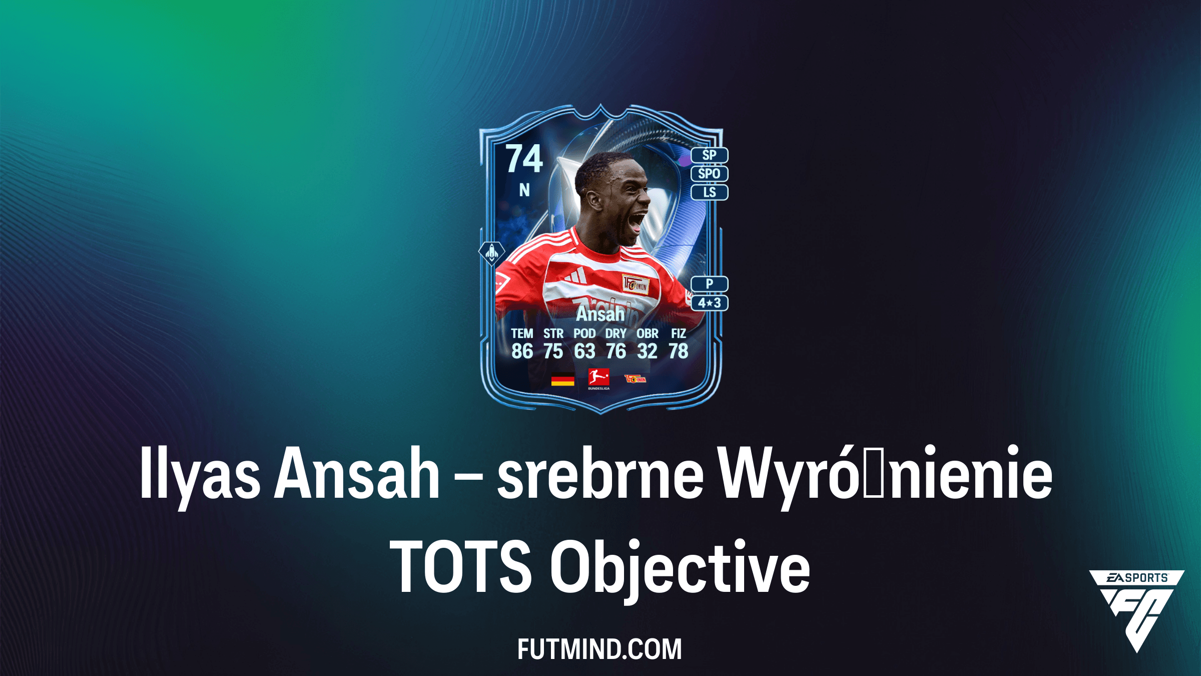 Ilyas Ansah – srebrne Wyróżnienie TOTS: Jak ukończyć to zadanie w FC 26?