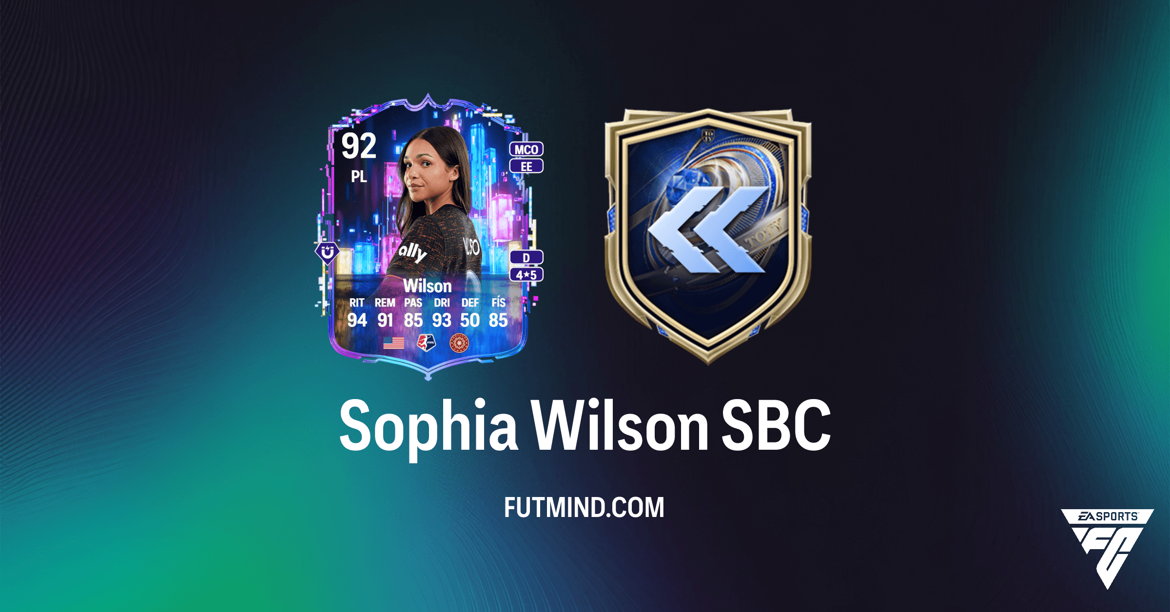 Sophia Wilson SBC: Análise Completa e Guia para o FC 26 Ultimate Team