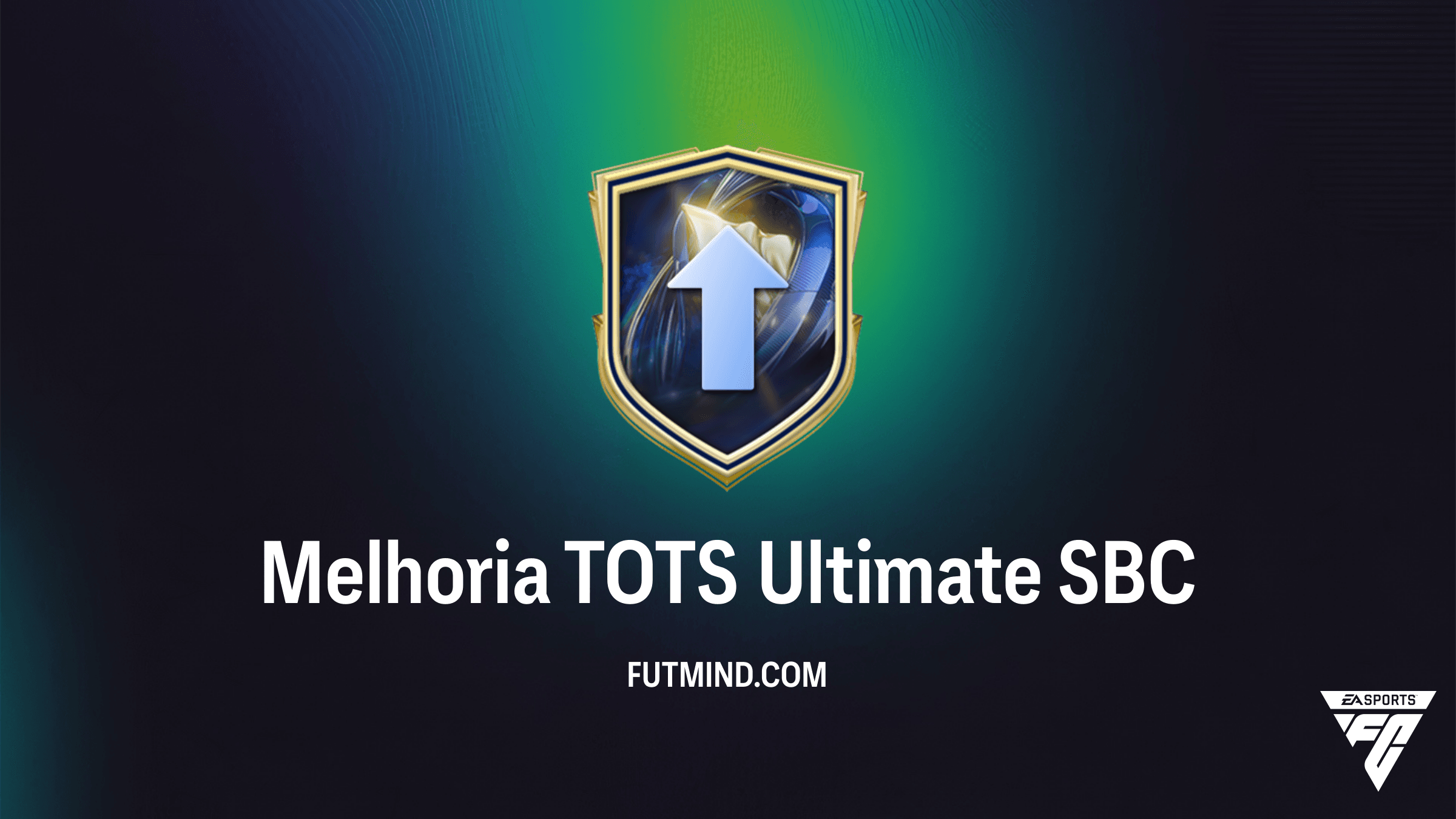 Como completar o SBC Melhoria TOTS Ultimate no FC 26: Guia Completo e Vale a Pena?