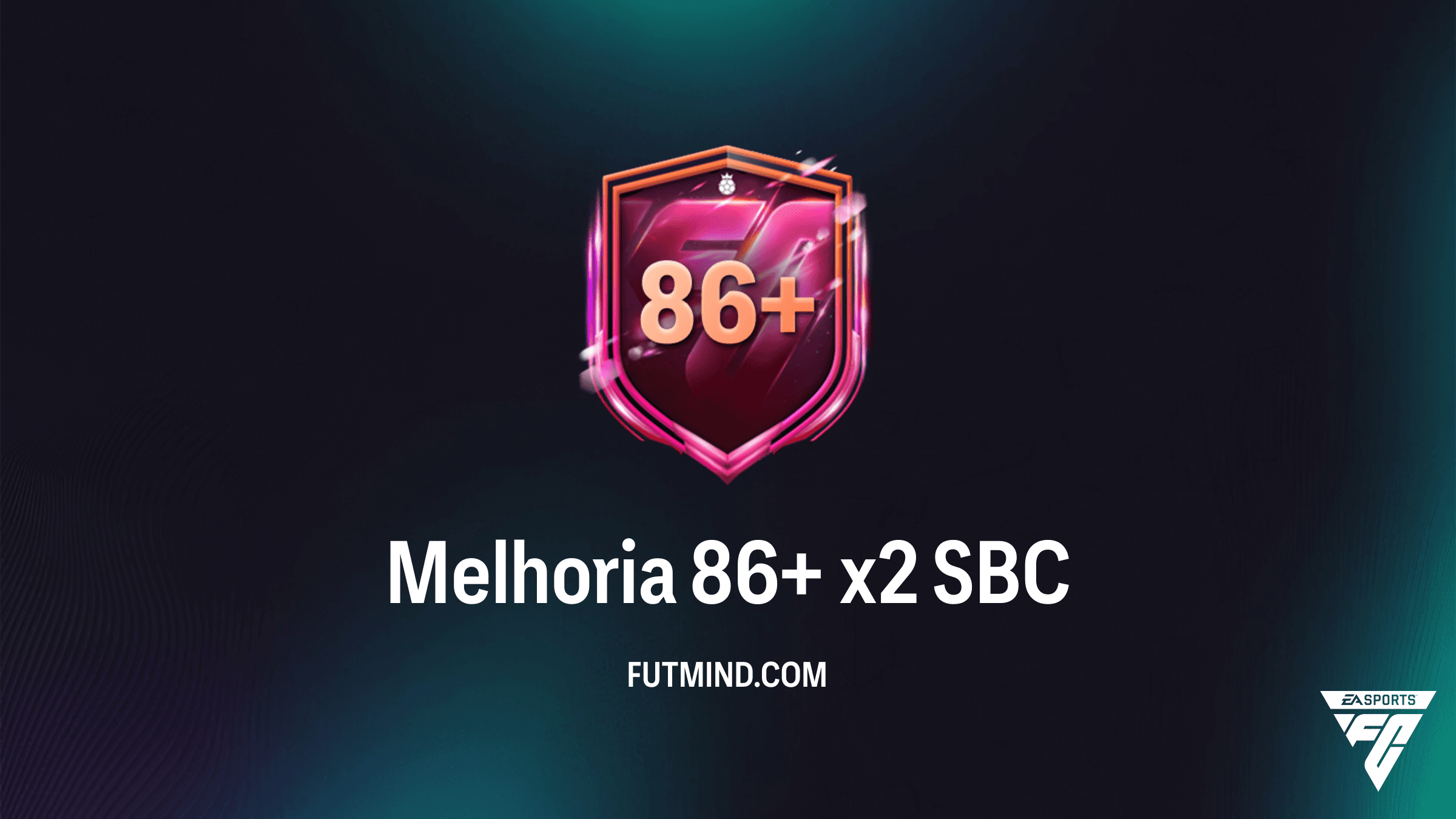 SBC Melhoria 86+ x2 no FC 26: Guia Completo, Requisitos e Vale a Pena?