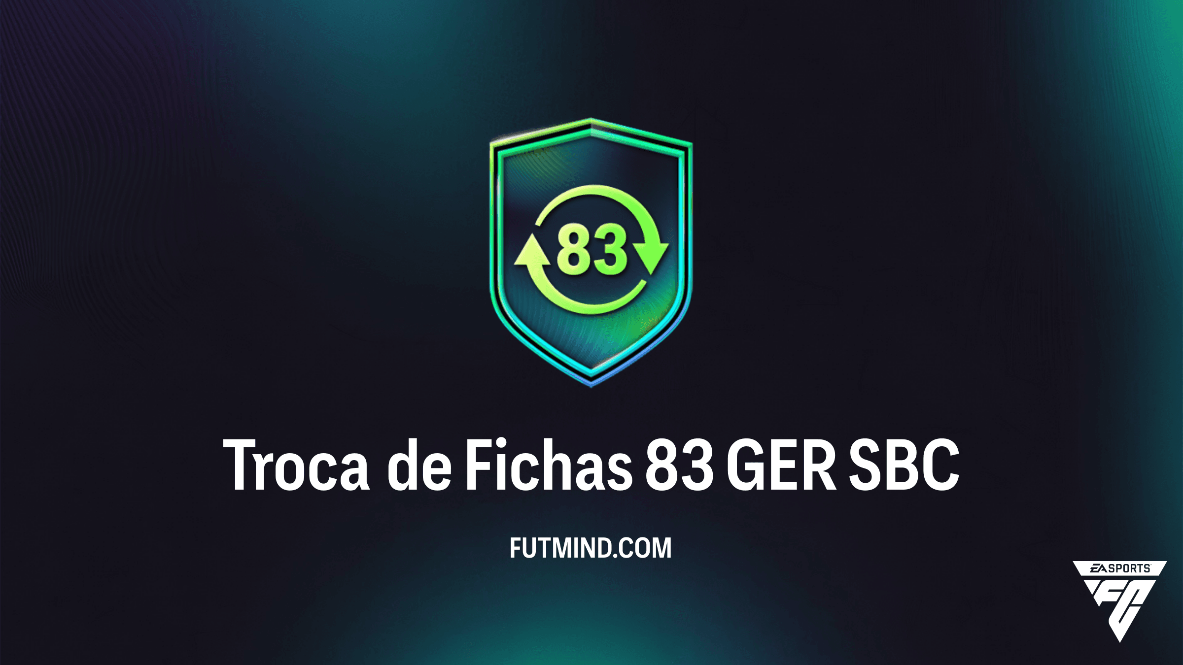 Como Completar o SBC Troca de Fichas 83 GER no FC 26 - Guia de Solução e Recompensas