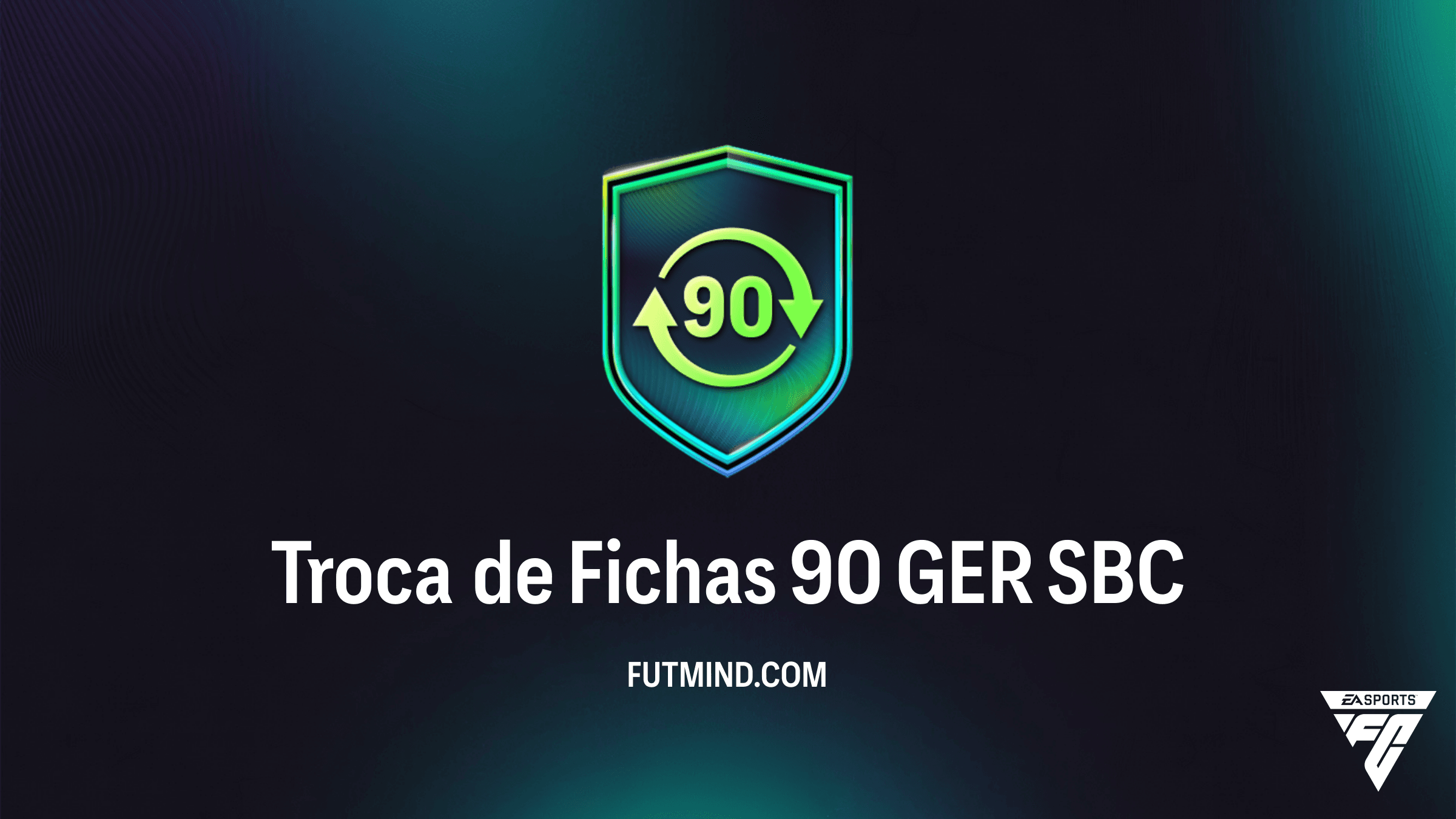 SBC Troca de Fichas 90 GER: Guia Completo, Requisitos e Vale a Pena no FC 26