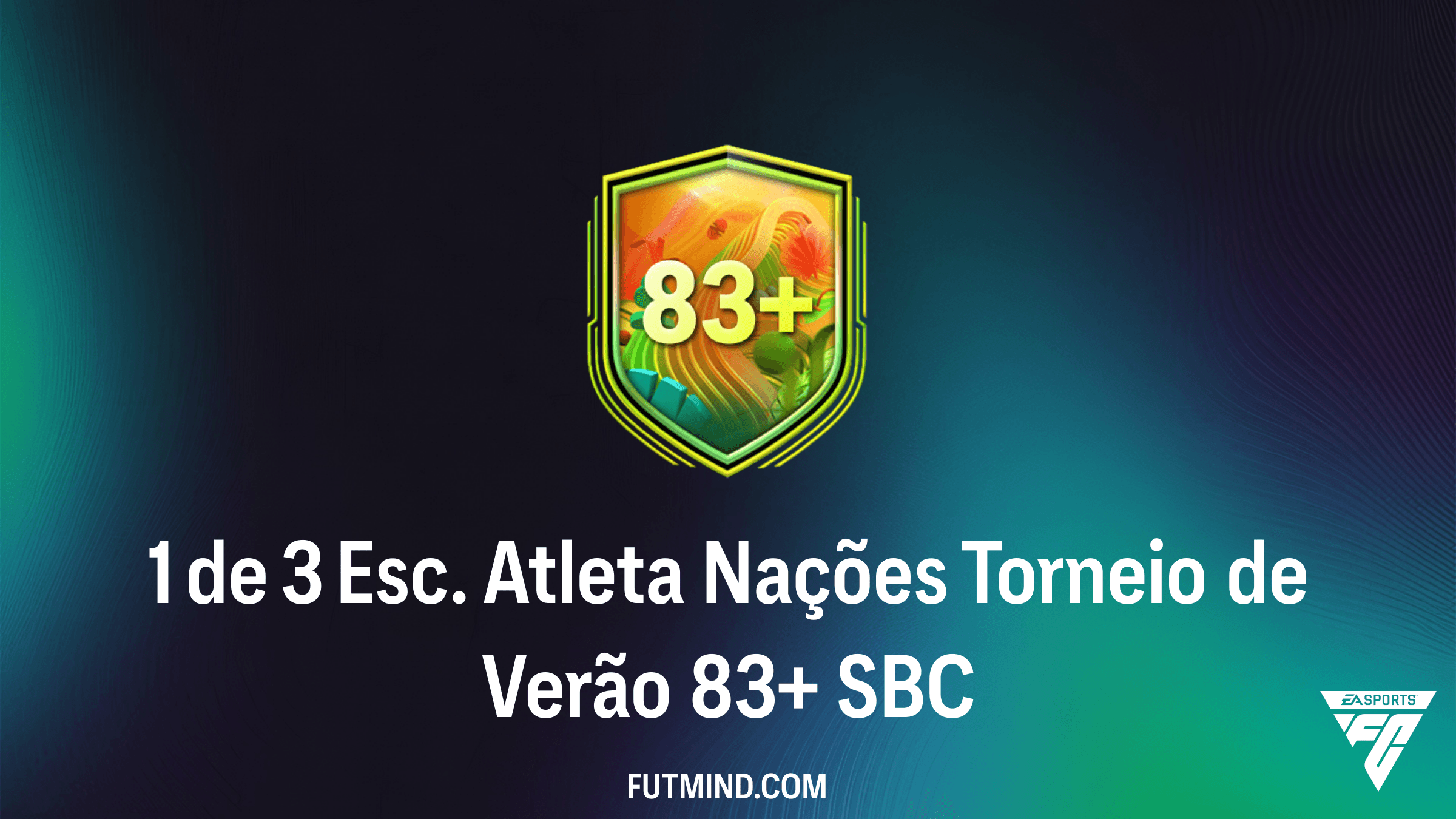 Como Completar o SBC 1 de 3 Esc. Atleta Nações Torneio de Verão 83+ no FC 26