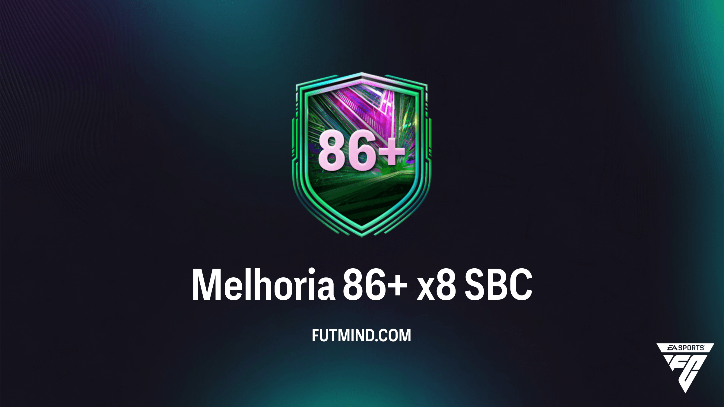 SBC Melhoria 86+ x8 no FC 26: Guia Completo, Custos e Vale a Pena?