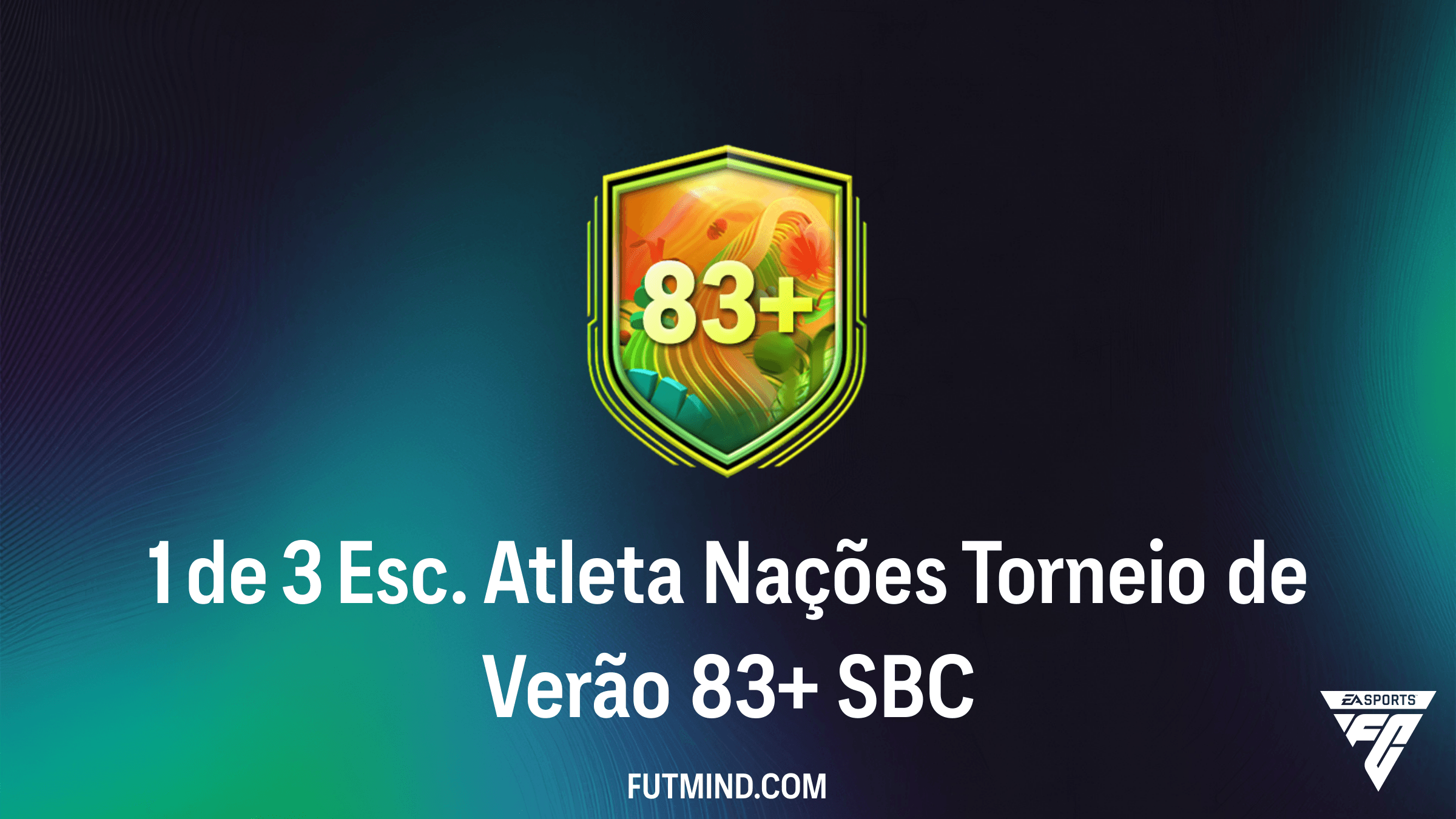 Guia SBC 1 de 3 Esc. Atleta Nações Torneio de Verão 83+ - Requisitos e Dicas