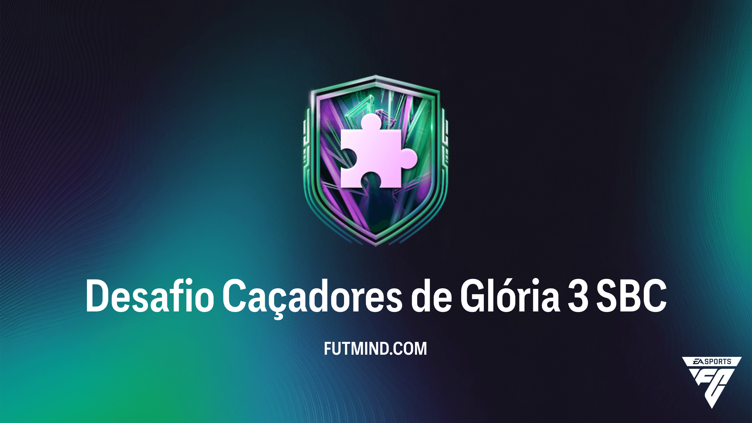 Como completar o SBC Desafio Caçadores de Glória 3 no FC 26