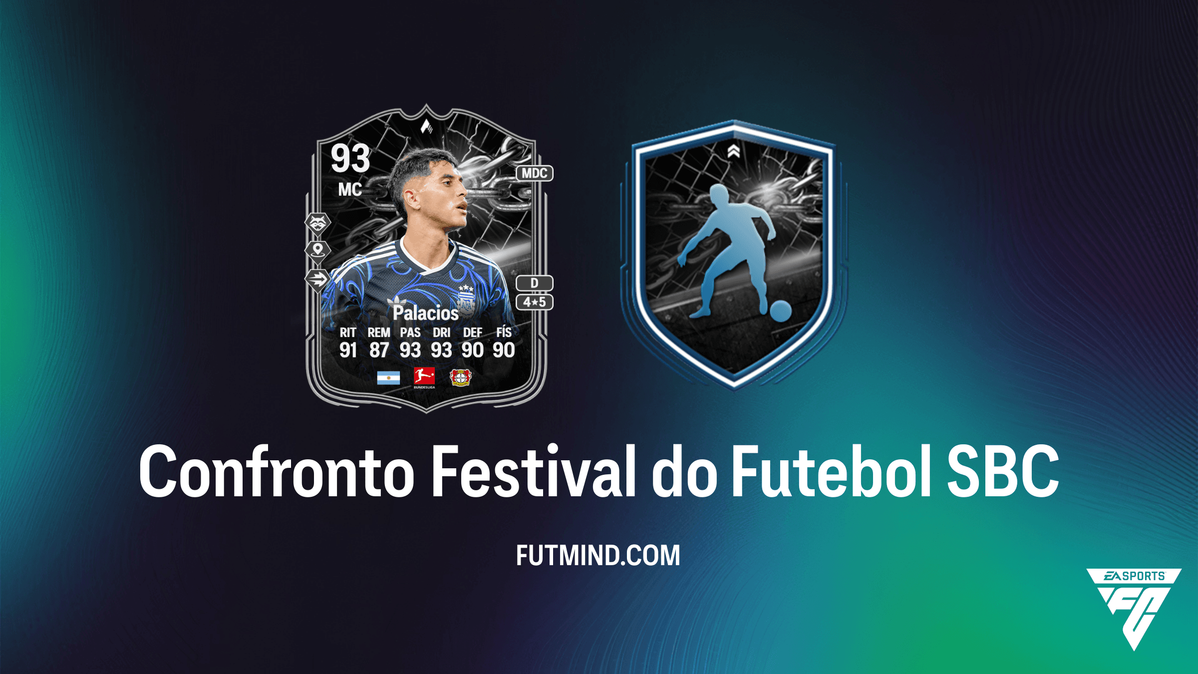 Como Completar o SBC Confronto Festival do Futebol: Exequiel Palacios no FC 26