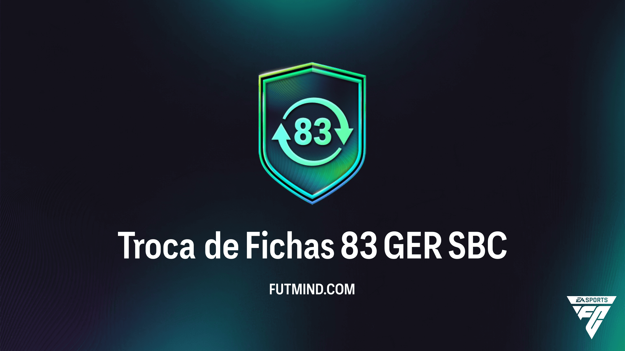Guia do SBC Troca de Fichas 83 GER no FC 26: Vale a Pena?