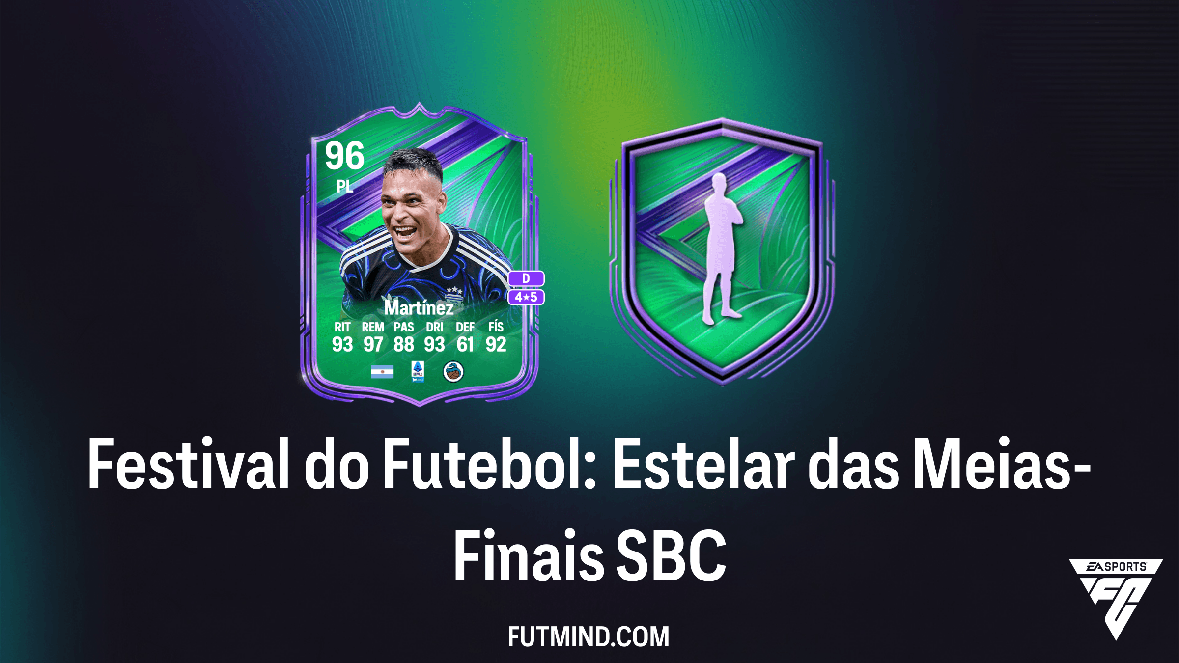 Guia Completo SBC Festival do Futebol: Estelar das Meias-Finais - Lautaro Martínez