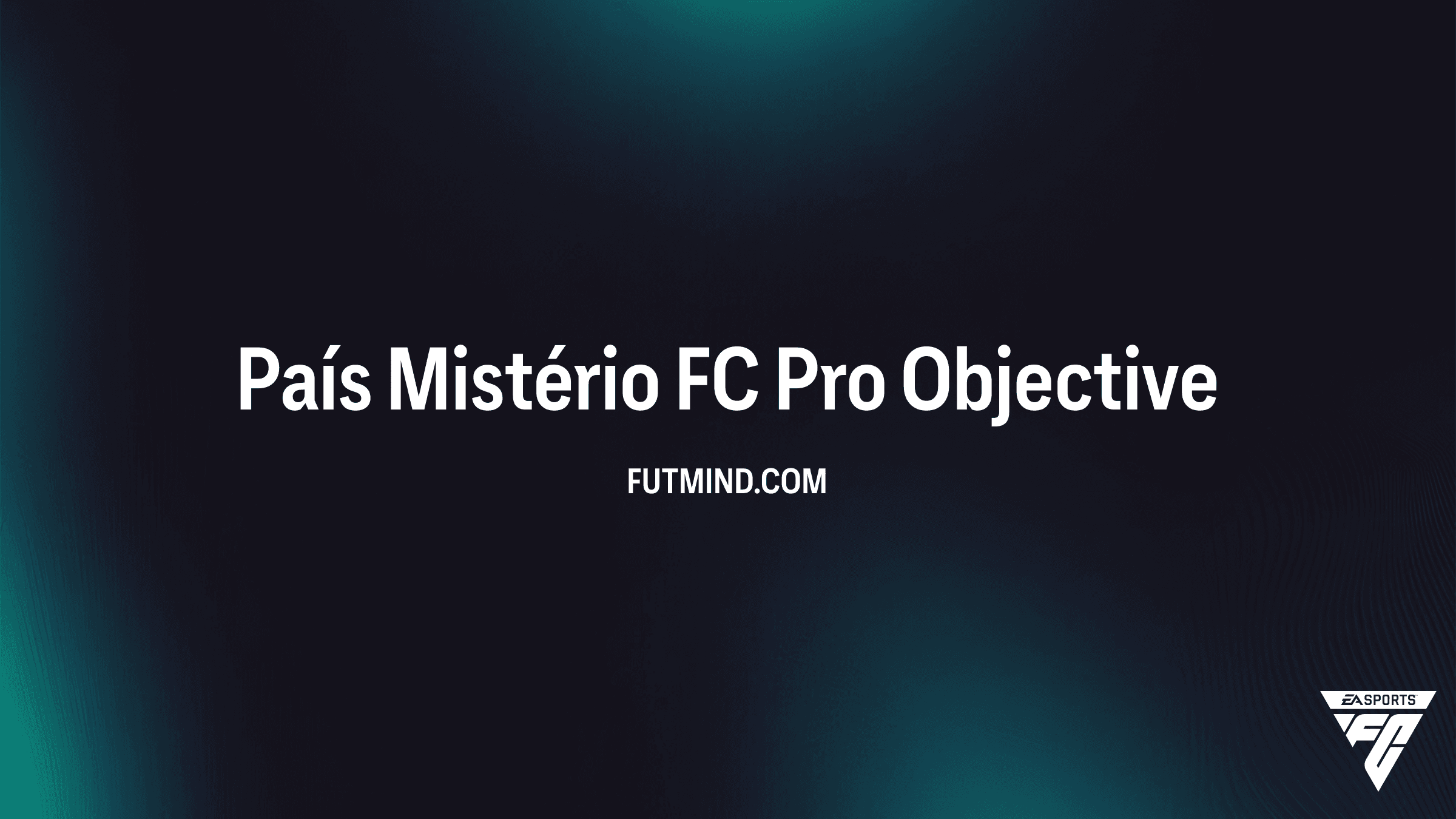 Como completar o SBC País Mistério FC Pro no FC 26