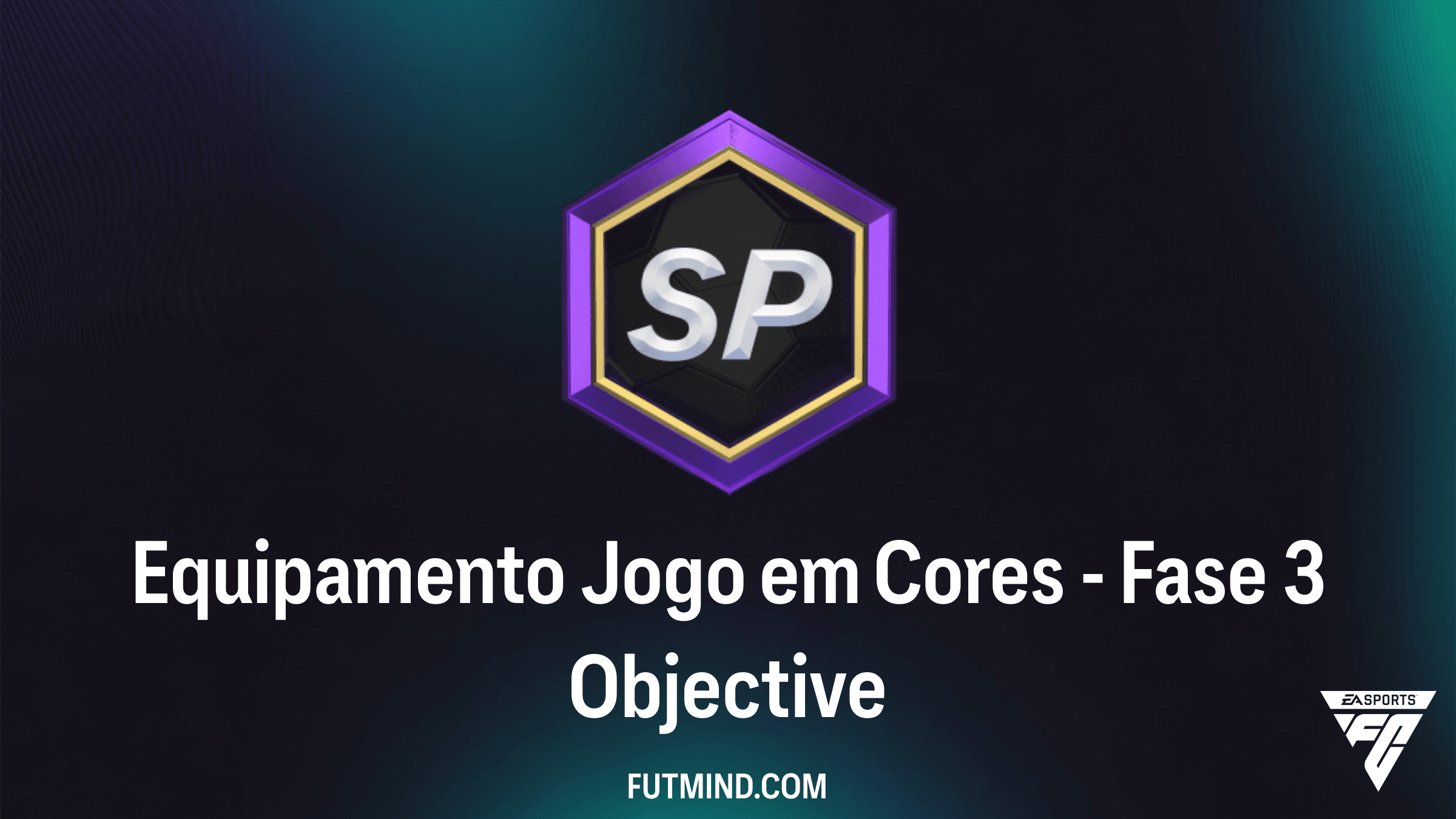 Guia Completo: Como completar o Objetivo Equipamento Jogo em Cores - Fase 3 no FC 26