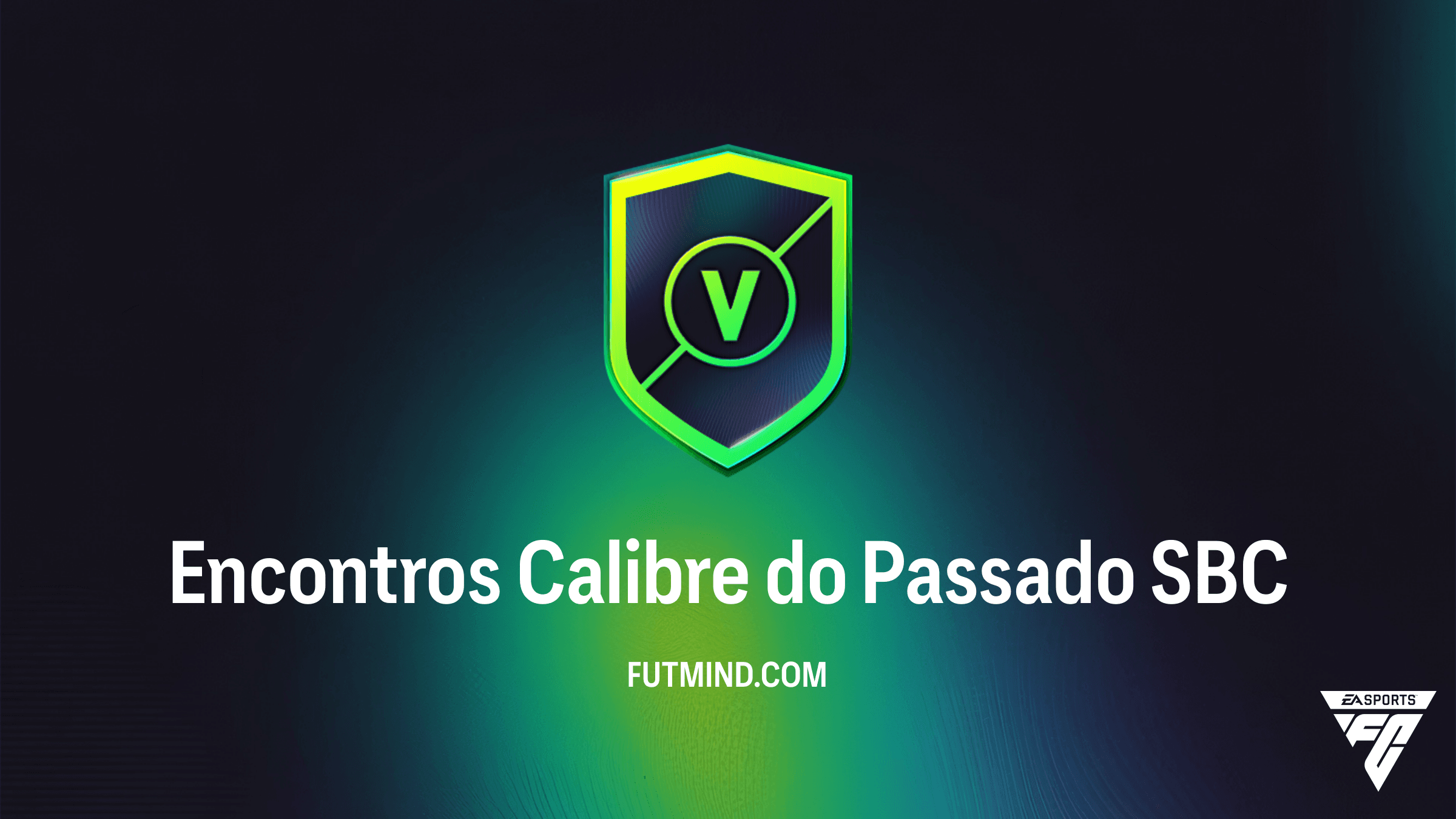 Guia Completo do SBC Encontros Calibre do Passado no FC 26: Vale a Pena?