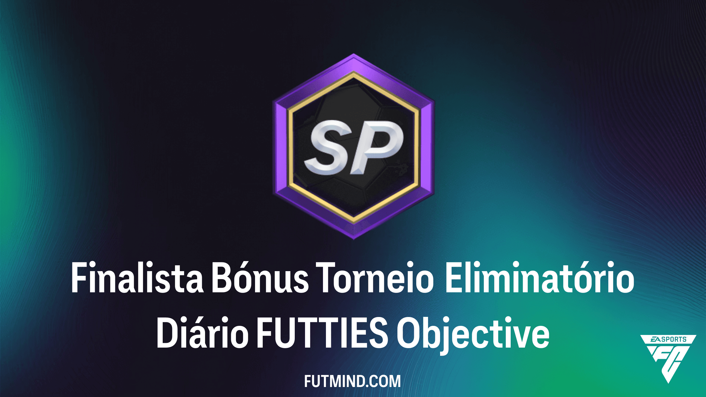 Guia do Objective Finalista Bónus Torneio Eliminatório Diário FUTTIES no FC 26
