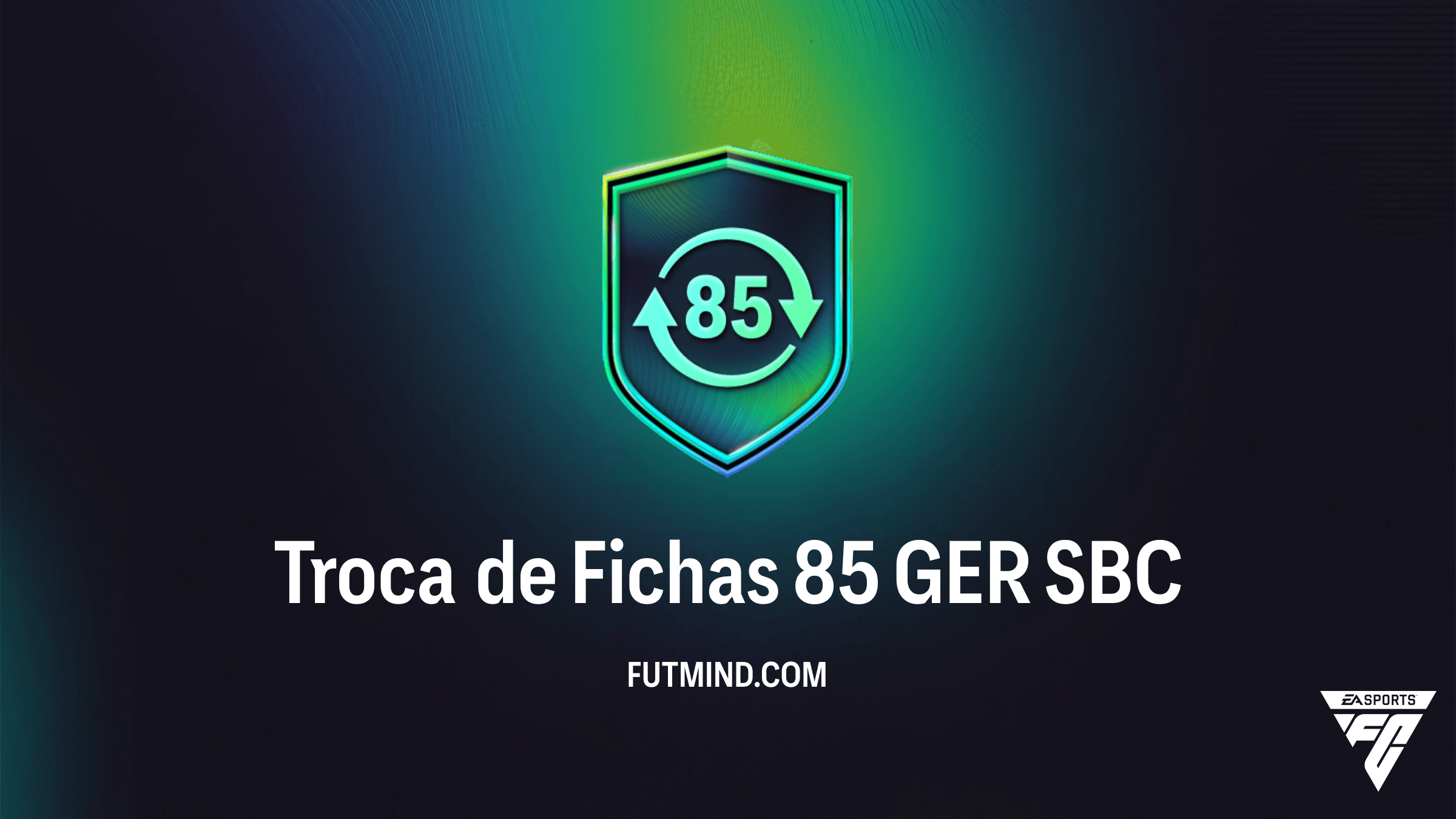 SBC Troca de Fichas 85 GER: Como Completar e Recompensas no FC 26