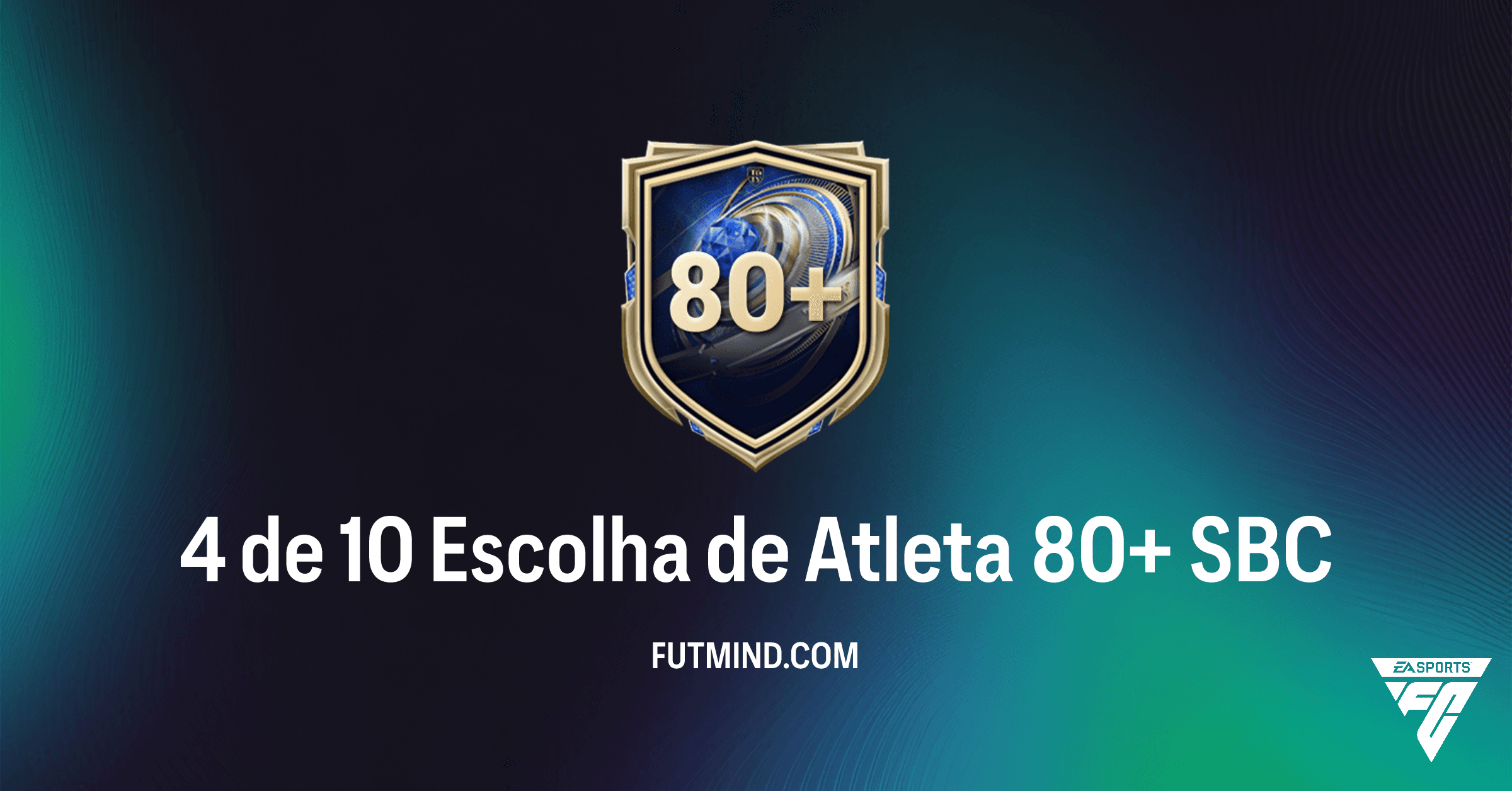 FC 26 Ultimate Team: Desvenda o 4 de 10 Escolha de Atleta 80+ SBC e Maximize Suas Recompensas