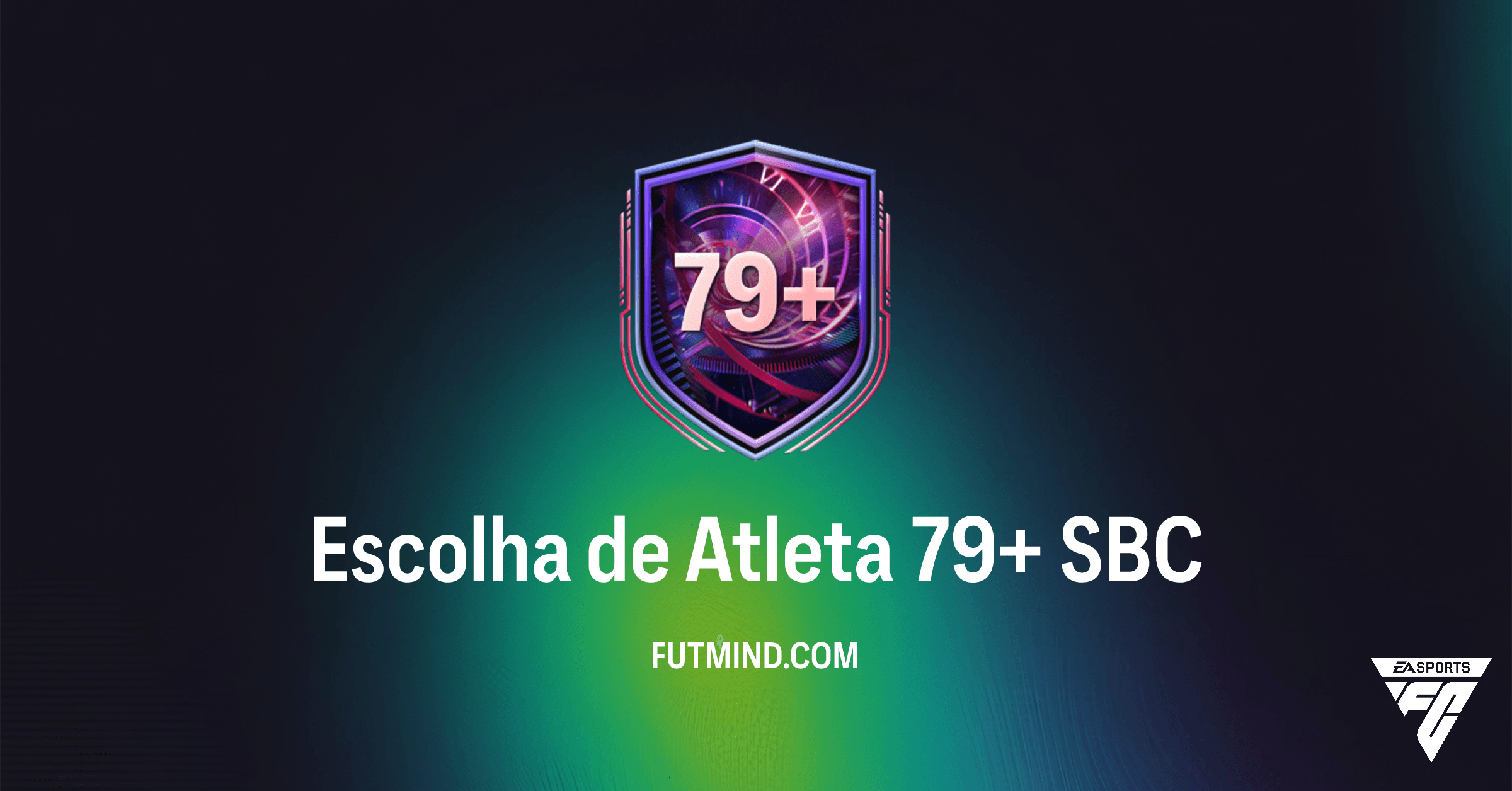 Guia Completo: SBC Escolha de Atleta 79+ no FC 26 Ultimate Team - Vale a Pena?
