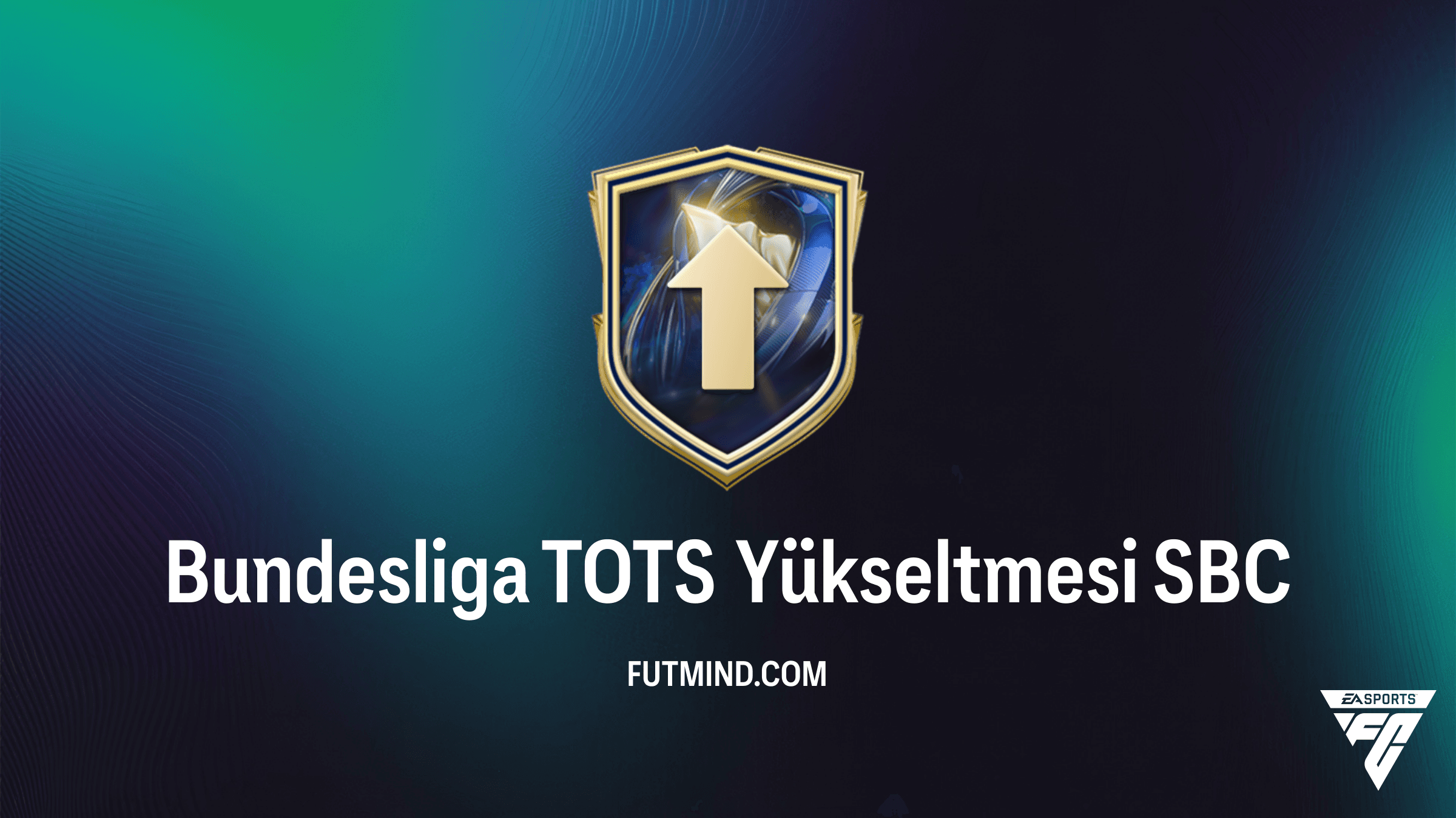 FC 26 Bundesliga TOTS Yükseltmesi SBC Rehberi: En İyi Oyuncuları Kadronuza Katın