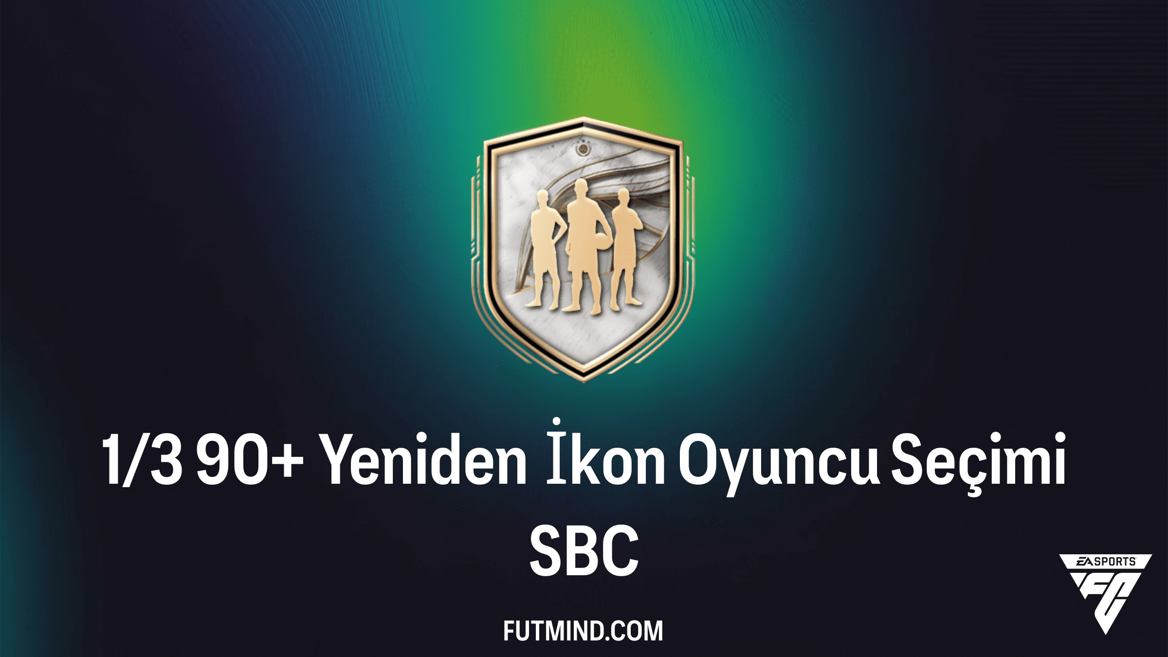 1/3 90+ Yeniden İkon Oyuncu Seçimi SBC Rehberi: En İyi Efsaneleri Kadronuza Katın