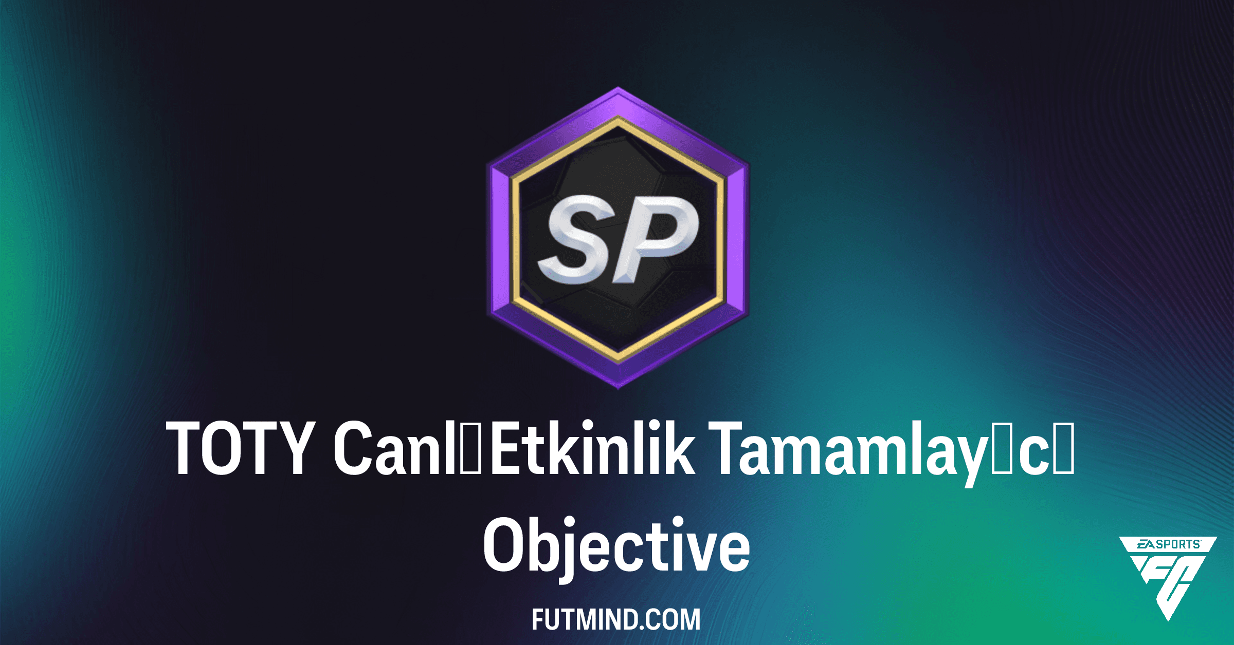 FC 26 TOTY Canlı Etkinlik Tamamlayıcı: Bonus Ödüllere Ulaşın!