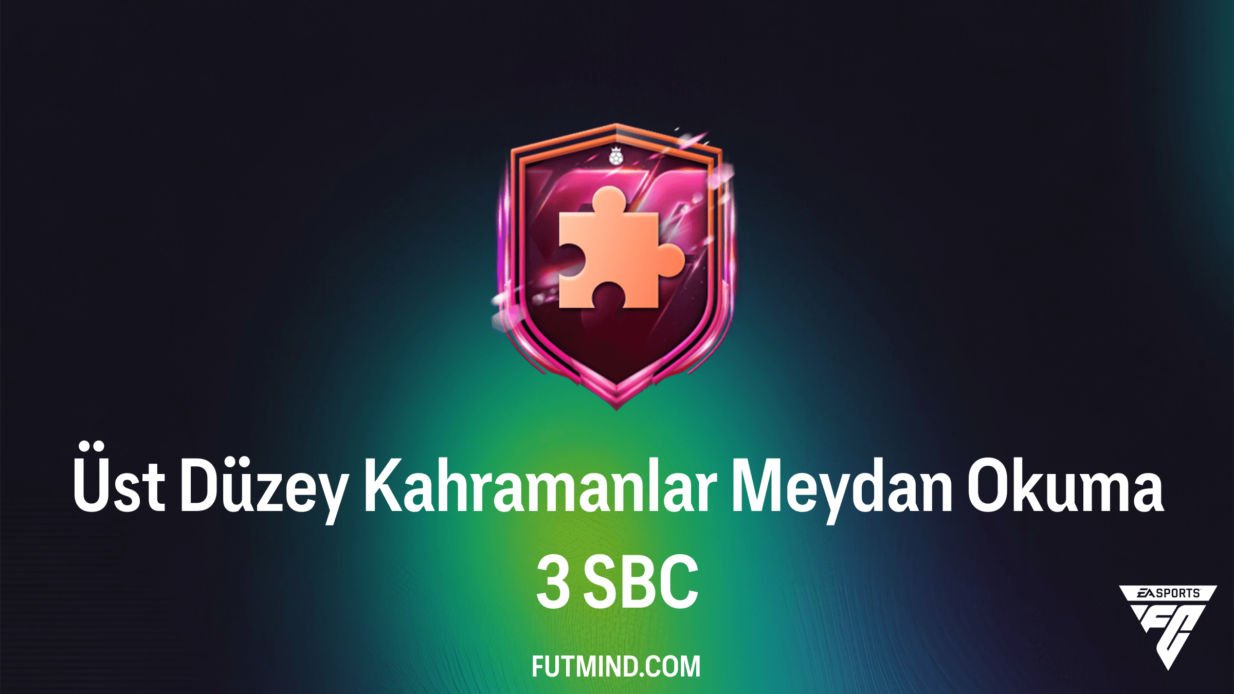 Üst Düzey Kahramanlar Meydan Okuma 3 SBC Rehberi: En Ucuz Çözüm ve Analiz