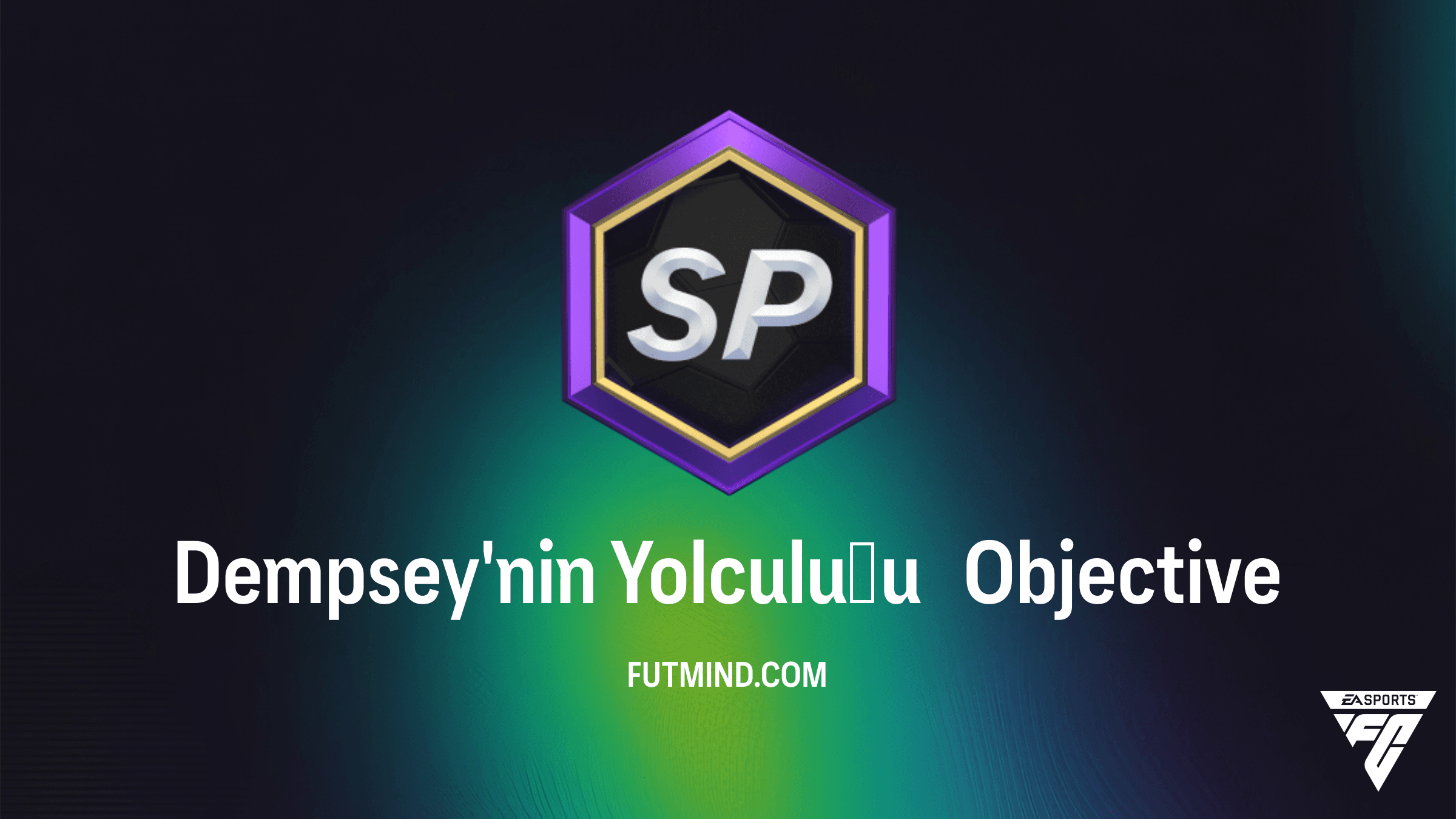 FC 26 Dempsey'nin Yolculuğu Objective Görevi: Clint Dempsey Nasıl Alınır?