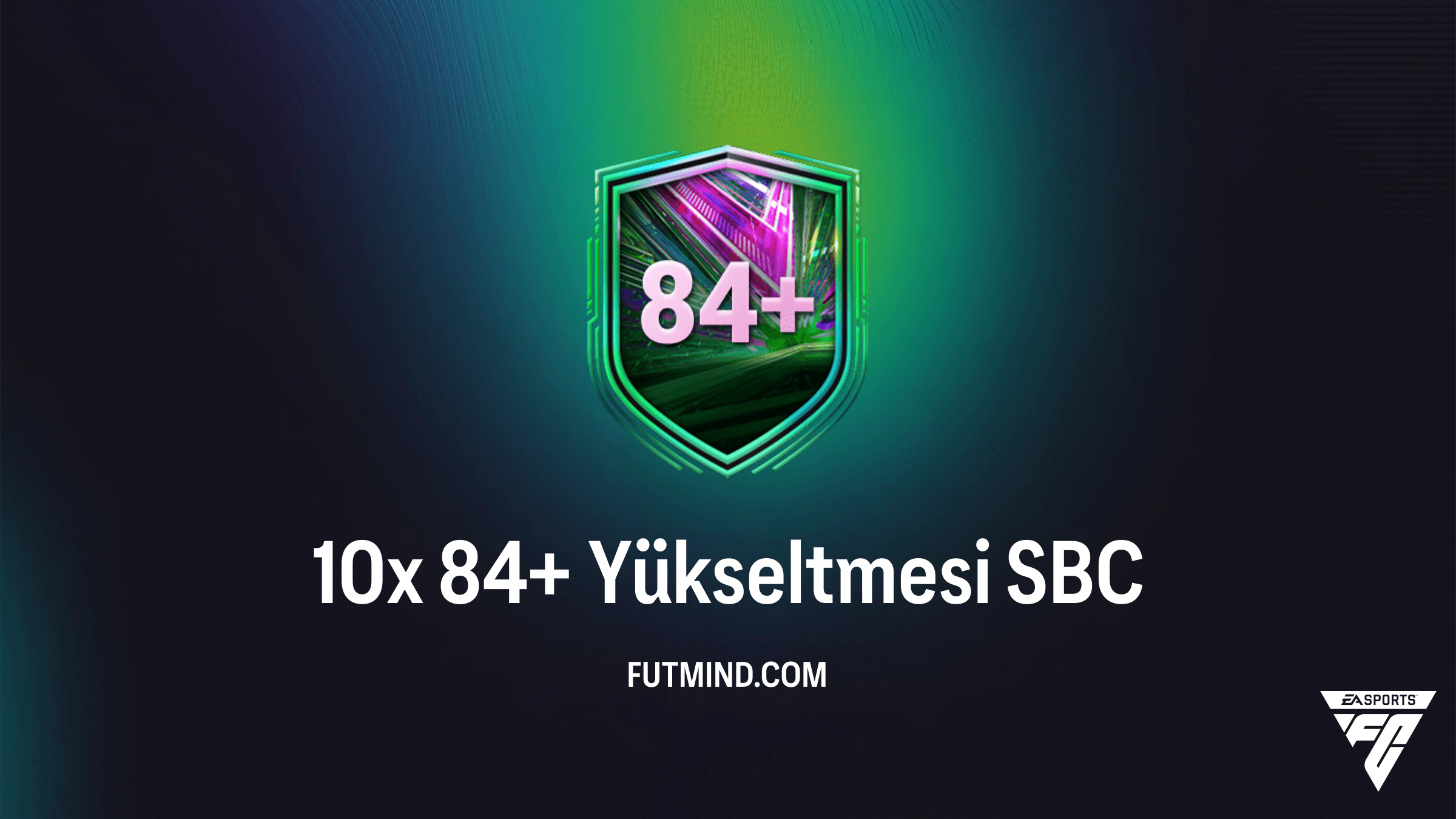 FC 26 Ultimate Team: 10x 84+ Yükseltmesi SBC Rehberi ve Çözümleri