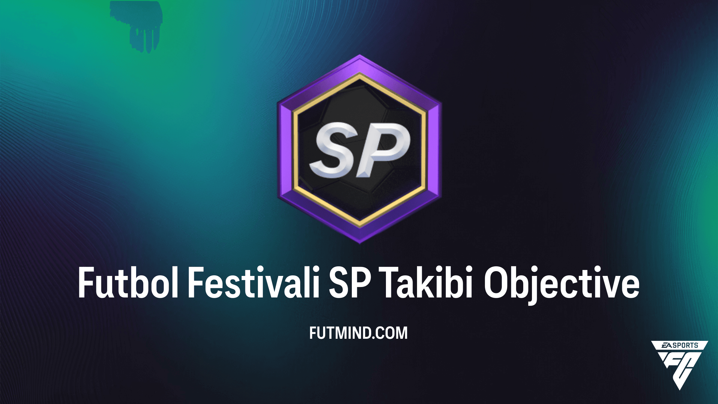 FC 26 Futbol Festivali SP Takibi Rehberi: Görevler ve Ödüller