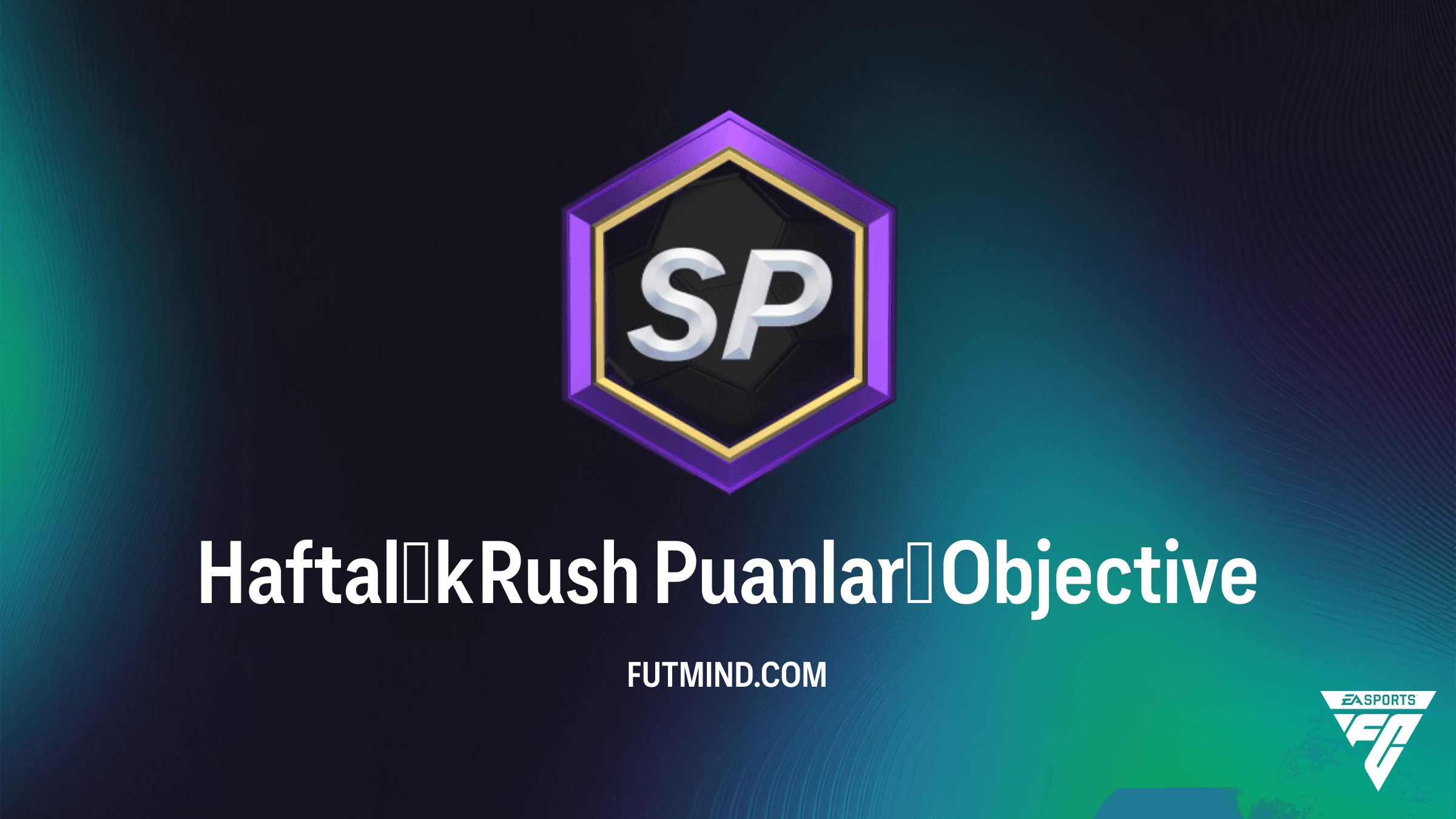 FC 26 Haftalık Rush Puanları Görevi Rehberi: En İyi Ödülleri Kazanın