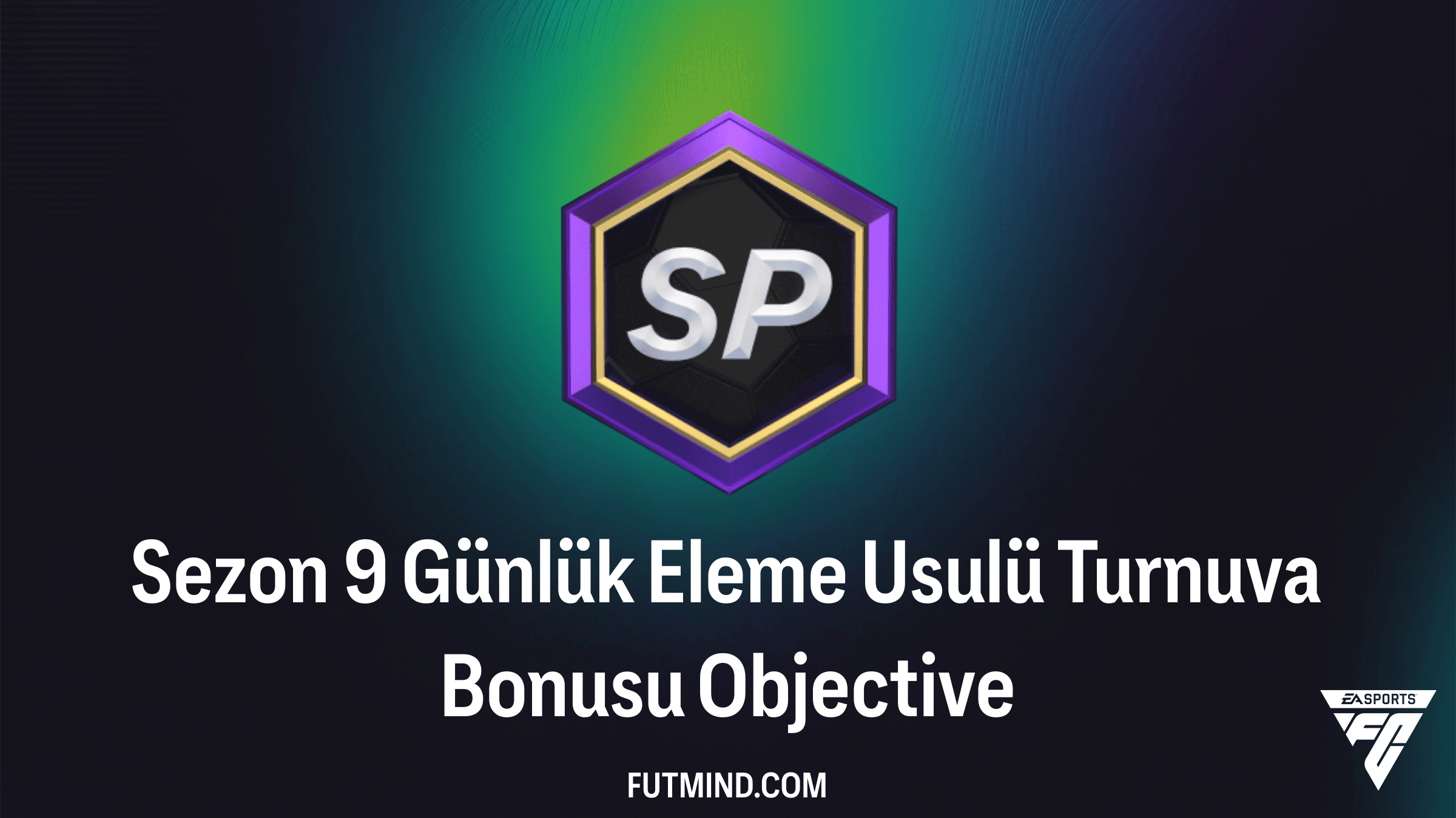 FC 26 Sezon 9 Günlük Eleme Usulü Turnuva Bonusu Rehberi