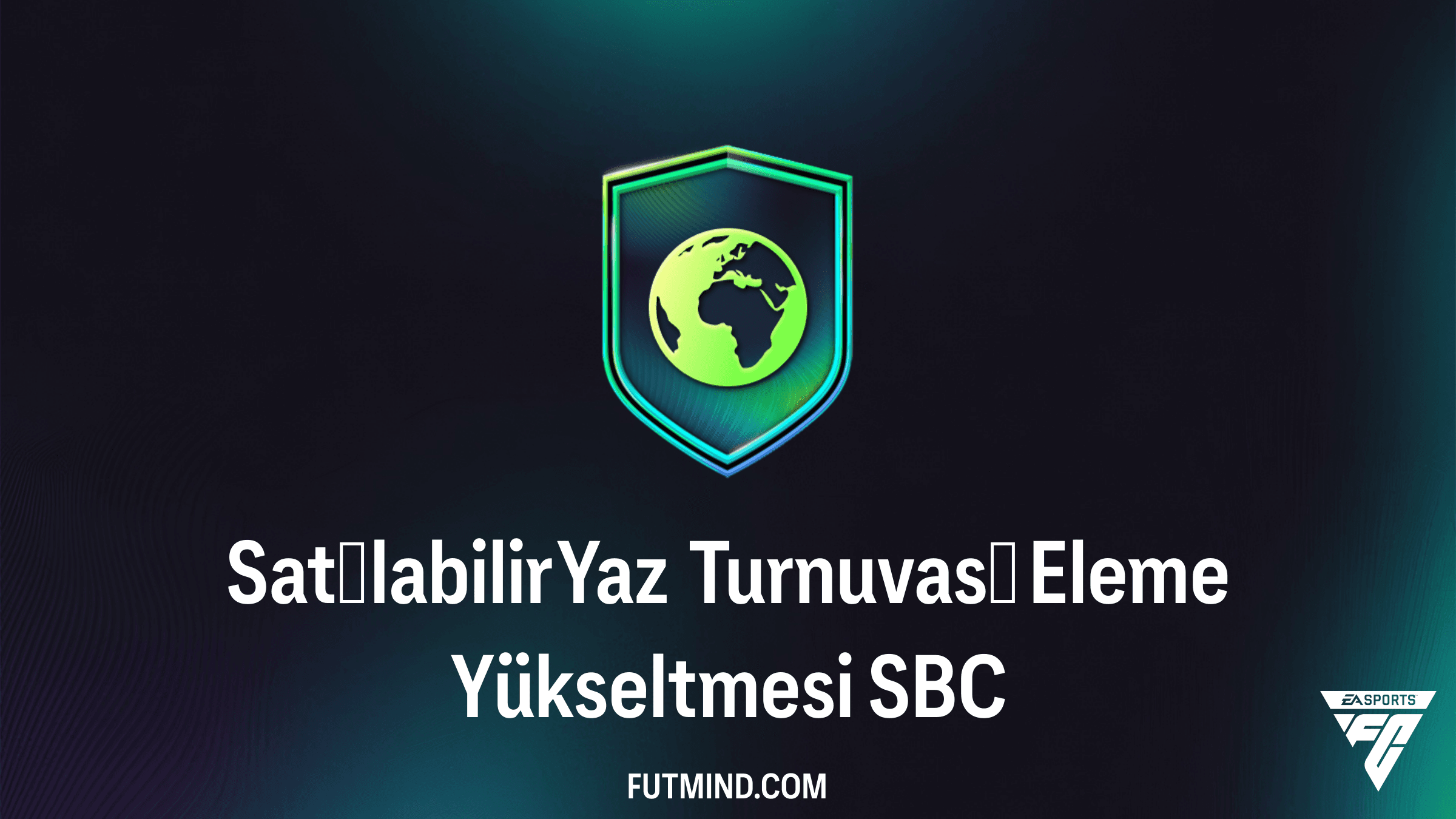 FC 26 Satılabilir Yaz Turnuvası Eleme Yükseltmesi SBC Çözümü ve Analizi