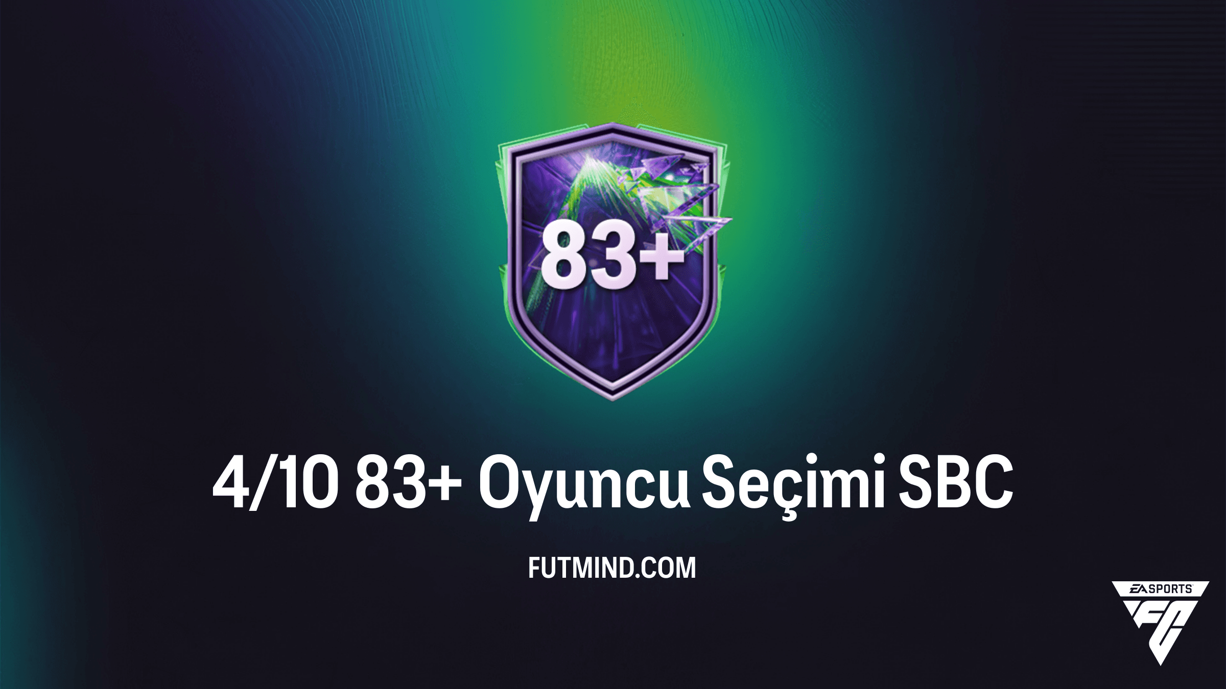 FC 26 4/10 83+ Oyuncu Seçimi SBC: En Mantıklı Kadro Kurma Rehberi