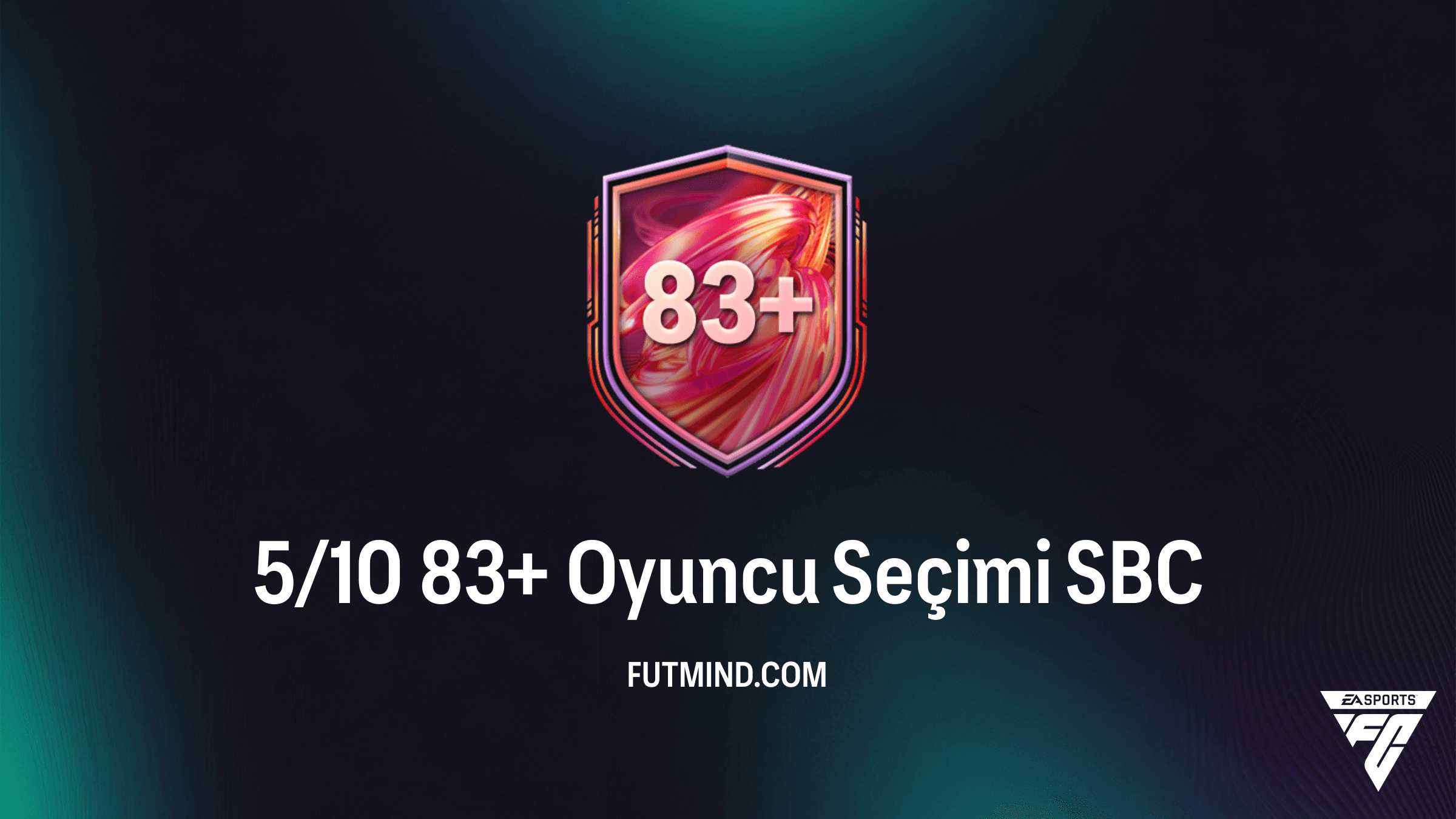 FC 26 5/10 83+ Oyuncu Seçimi SBC: En İyi Kadro Kurma Görevi Rehberi
