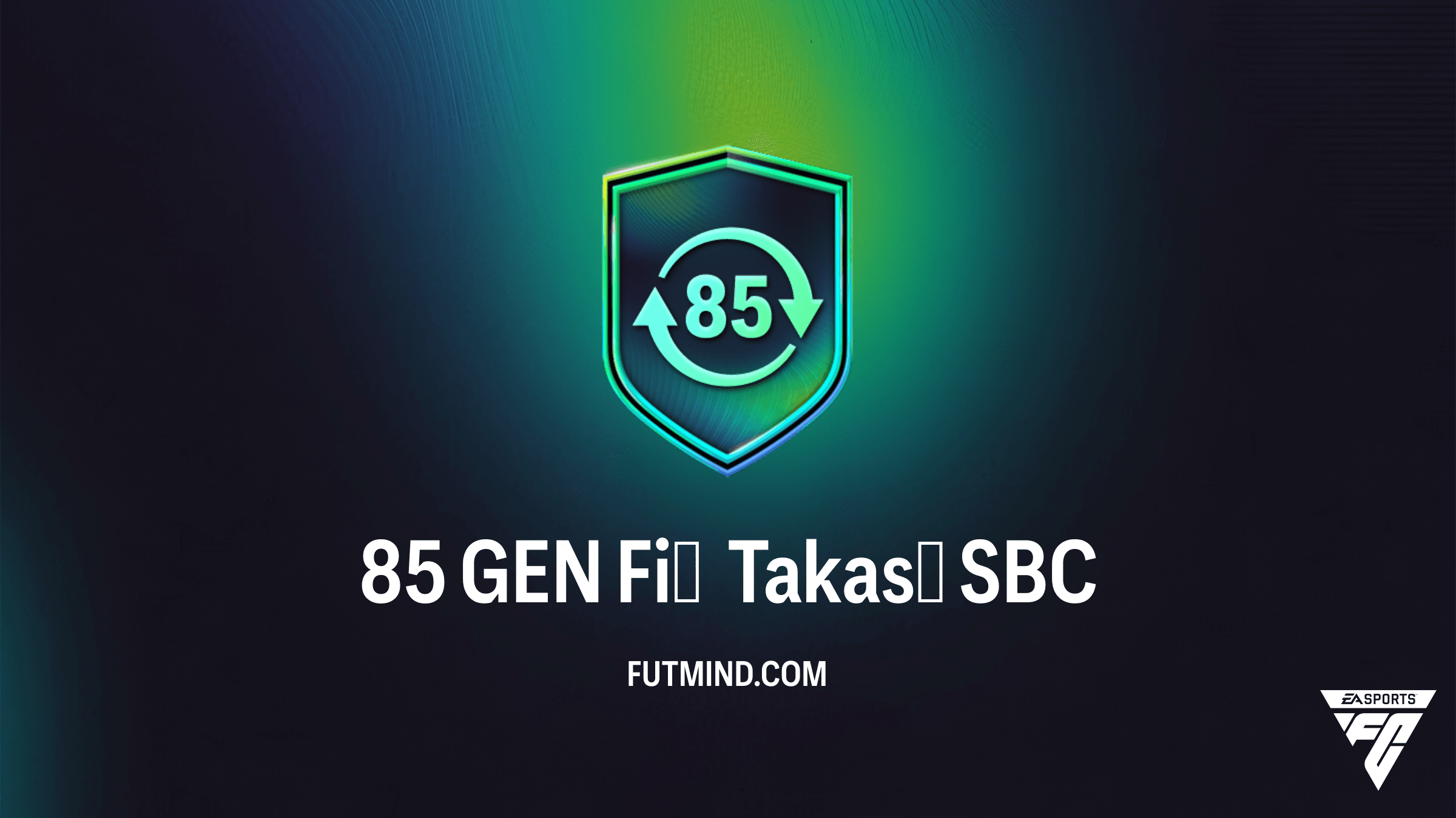 FC 26 85 GEN Fiş Takası SBC Rehberi: En Ucuz Çözüm ve Ödüller
