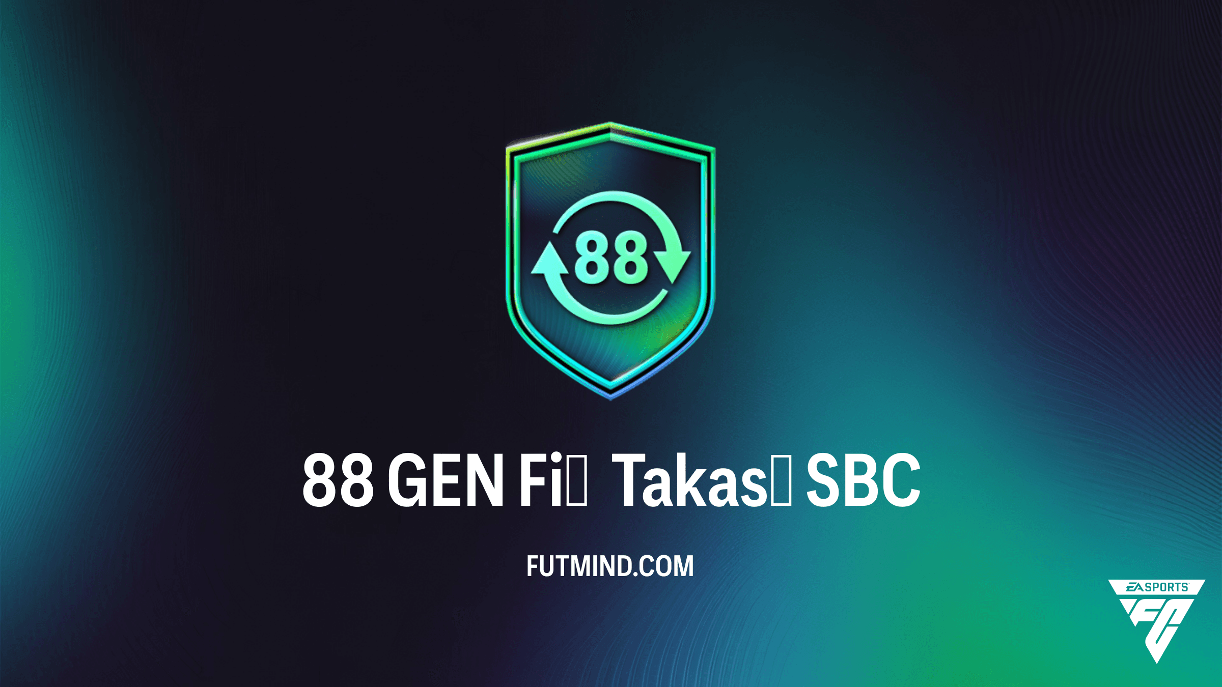 88 GEN Fiş Takası SBC Rehberi: FC 26 Sezon Öncesi Avantajlarını Yakalayın