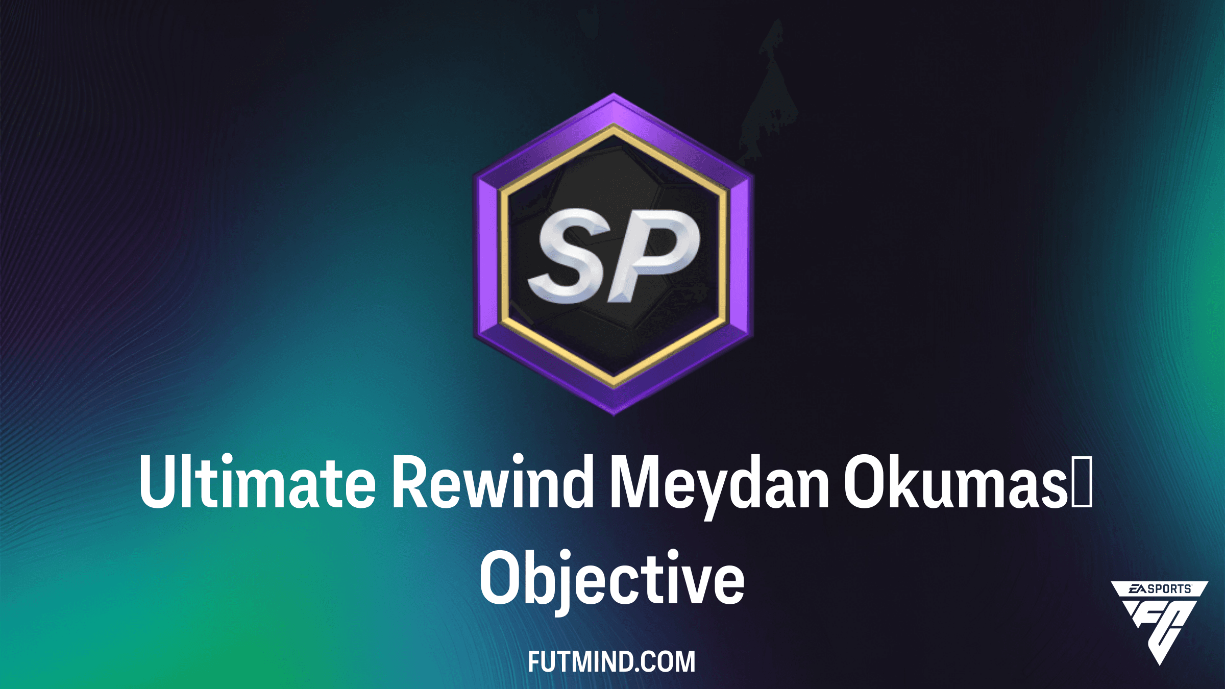 FC 26 Ultimate Rewind Meydan Okuması Rehberi ve Riccardo Calafiori Ödülü