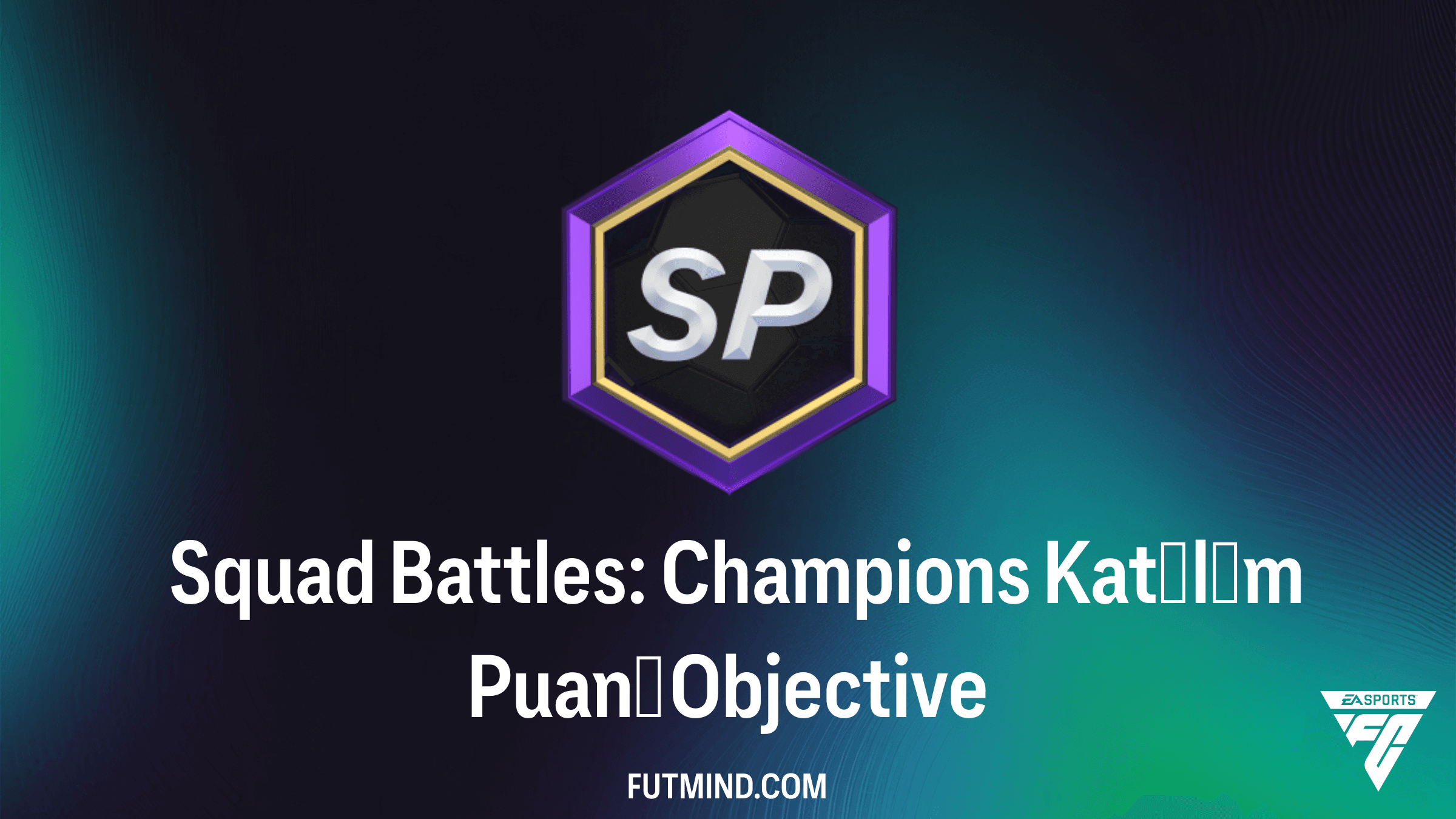 FC 26 Squad Battles: Champions Katılım Puanı Görevi Rehberi