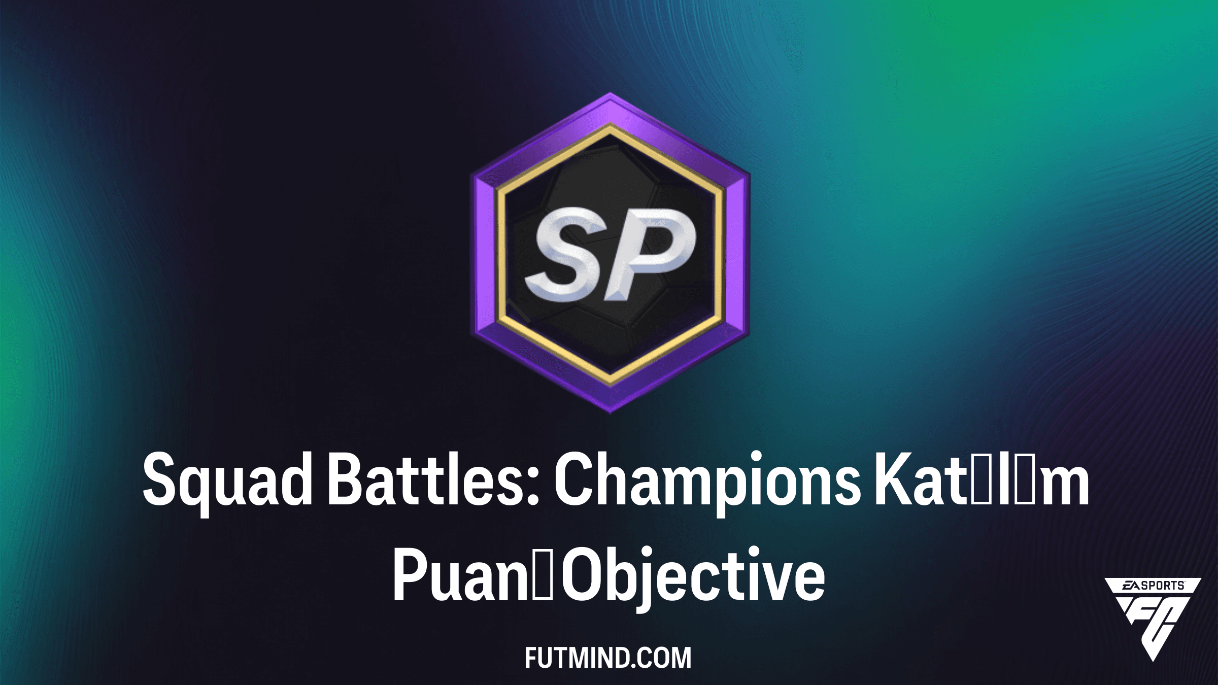 Squad Battles: Champions Katılım Puanı Hedefi Rehberi ve Ödülleri