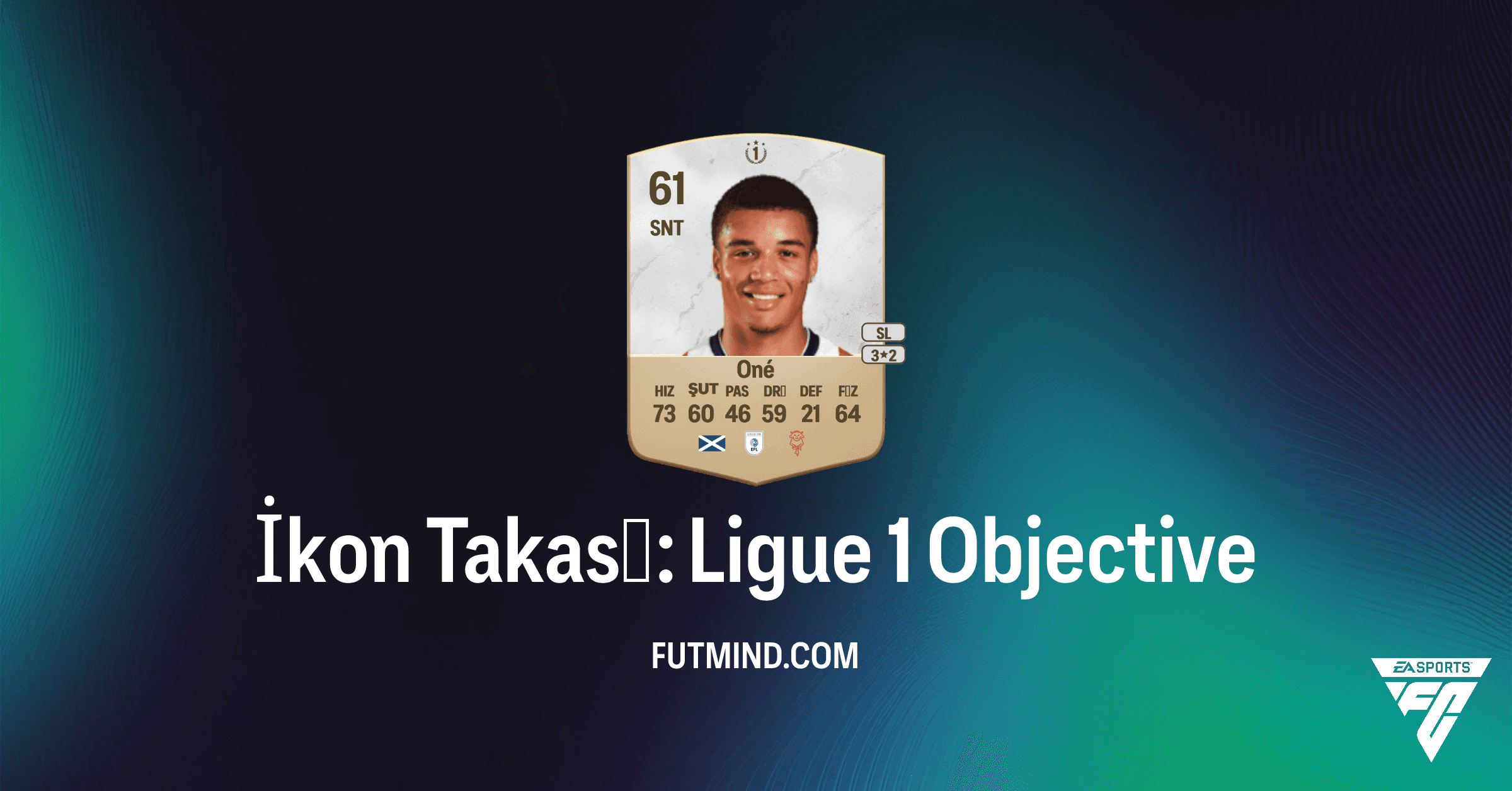 FC 26 Ultimate Team: İkon Takası: Ligue 1 Görevleri ve Ryan Oné İncelemesi