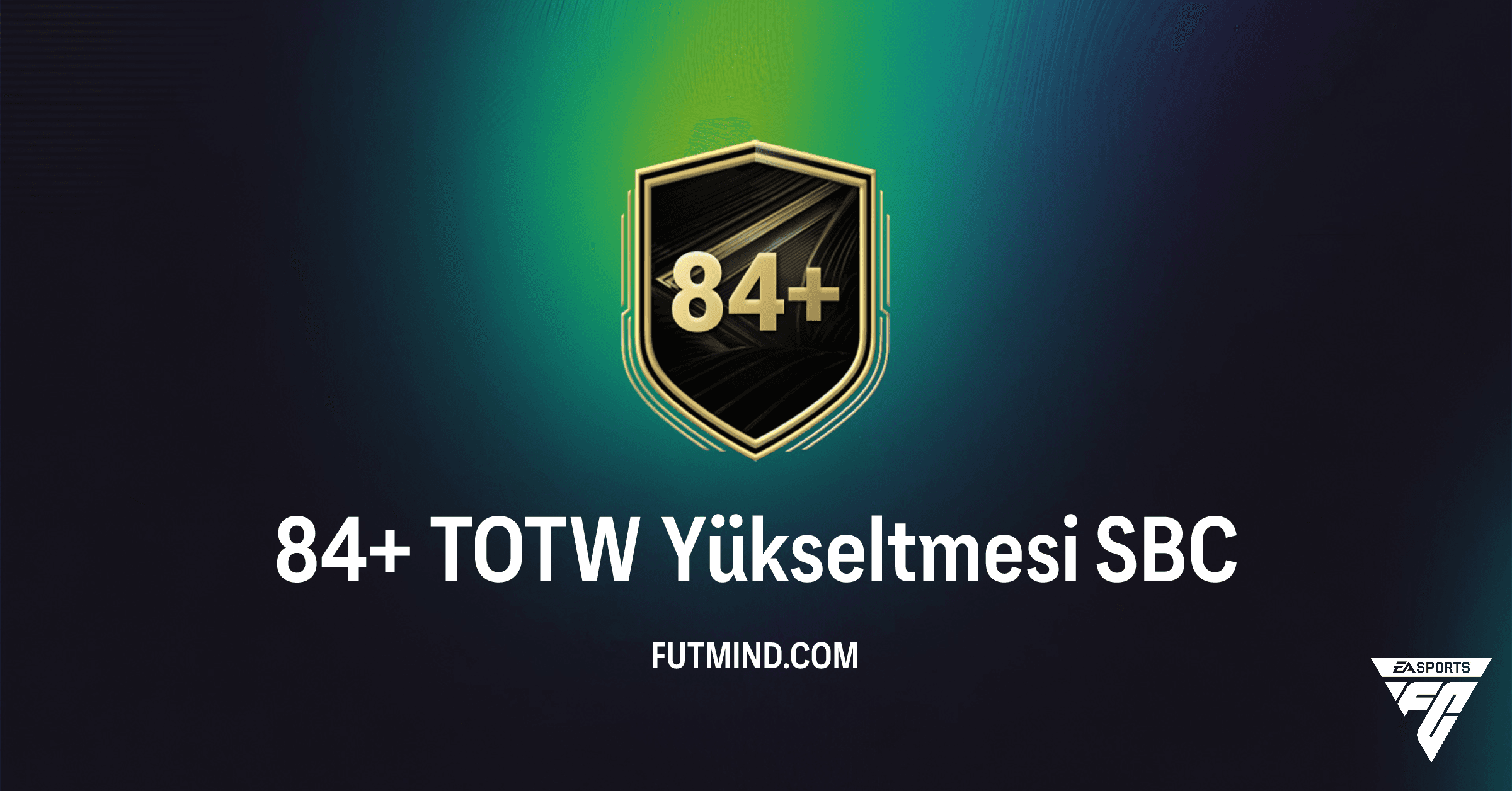 FC 26 Ultimate Team: 84+ TOTW Yükseltmesi SBC Rehberi ve Çözümleri