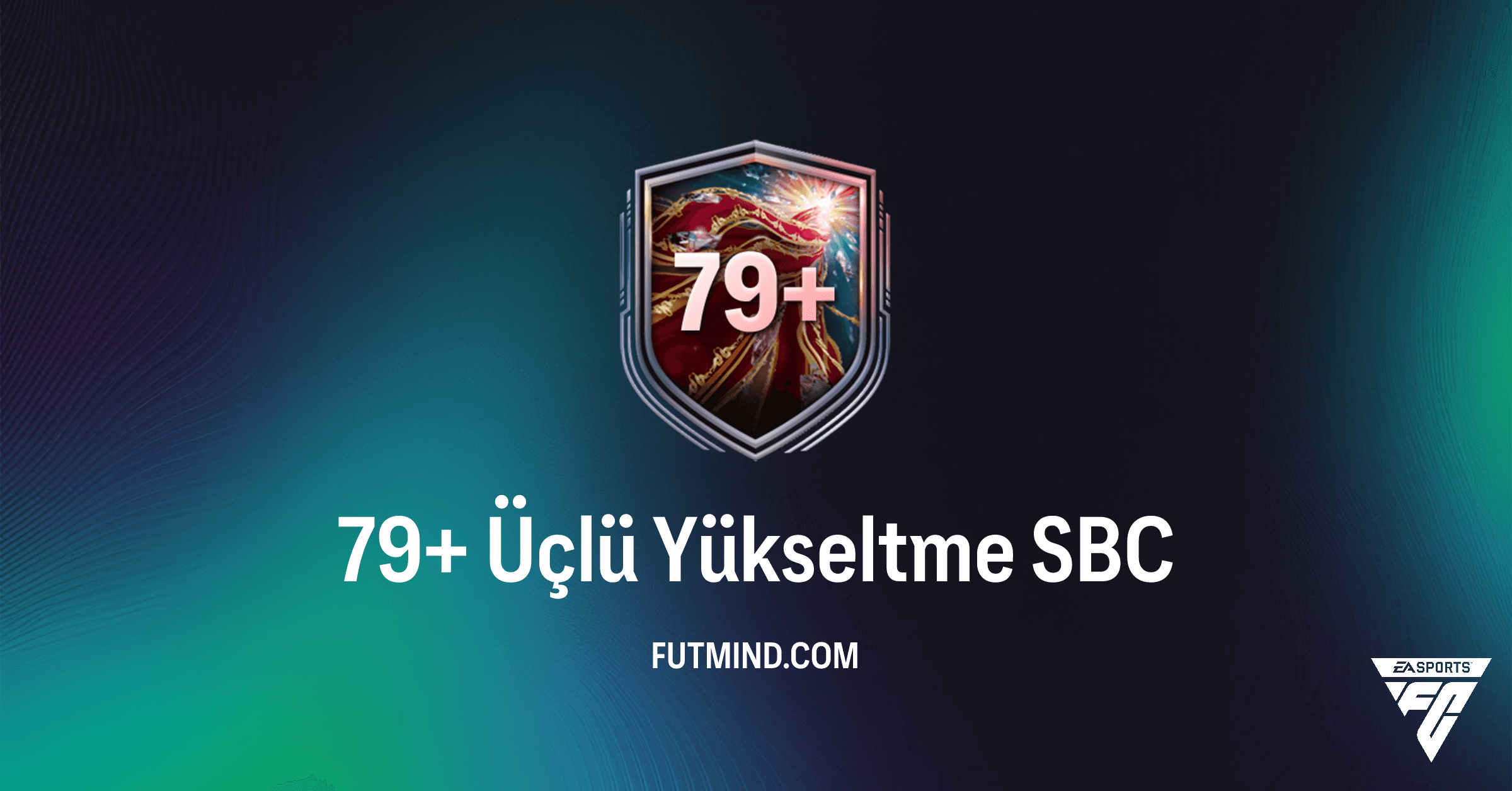 FC 26 Ultimate Team: 79+ Üçlü Yükseltme SBC Rehberi ve Maliyet Analizi