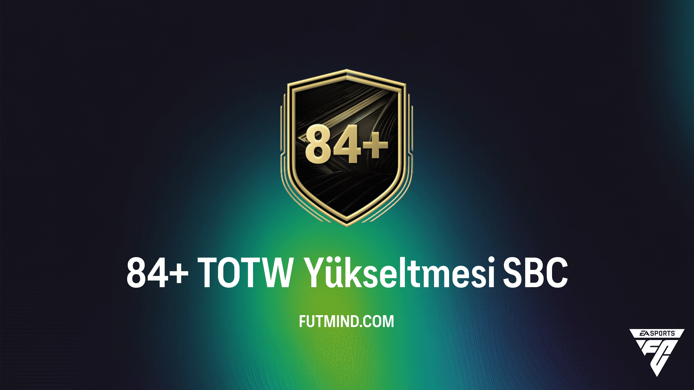 FC 26 84+ TOTW Yükseltmesi SBC Rehberi: En Ucuz Çözümler ve Ödül Analizi