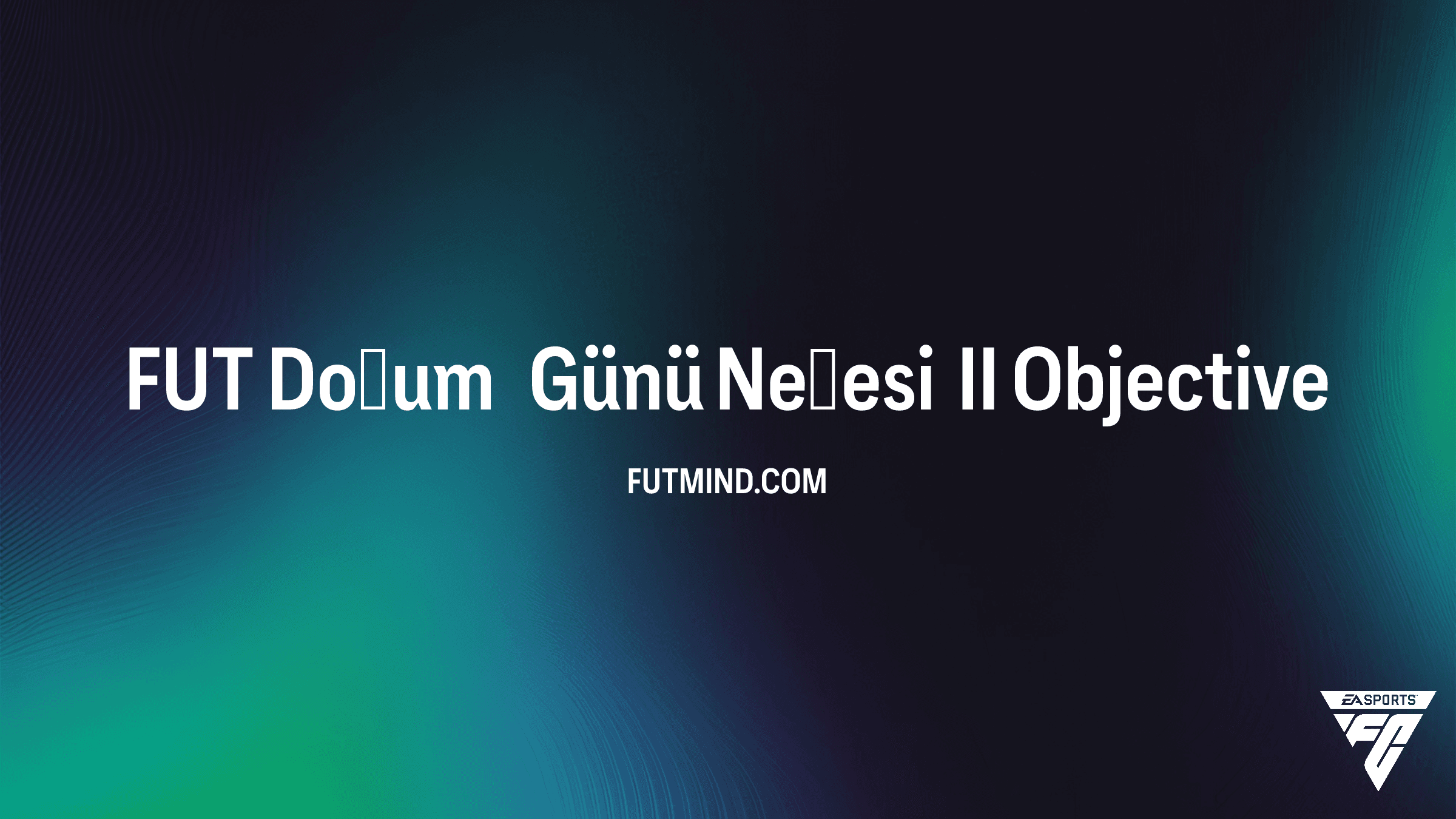 FC 26 FUT Doğum Günü Neşesi II Görevi: Ücretsiz Oyuncu Seçimi ve Paketler